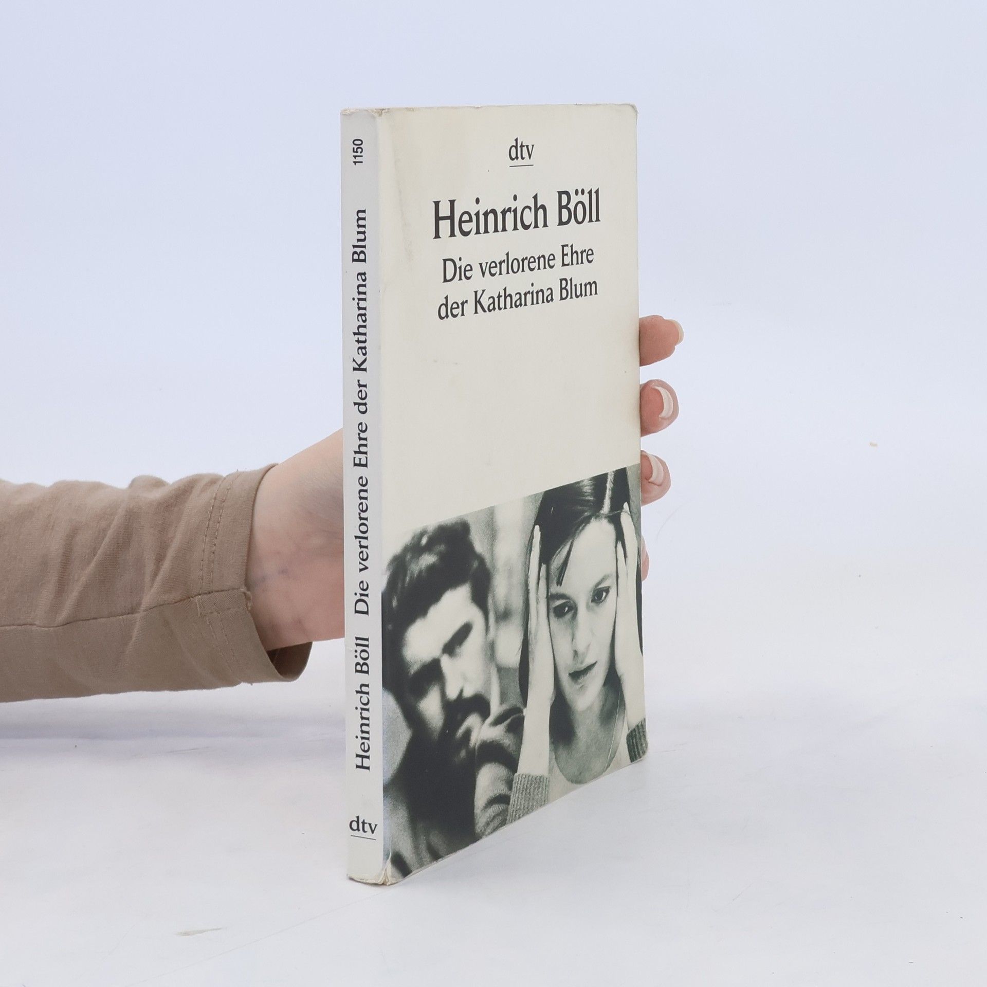 Heinrich Böll Die verlorene Ehre der Katharina Blum