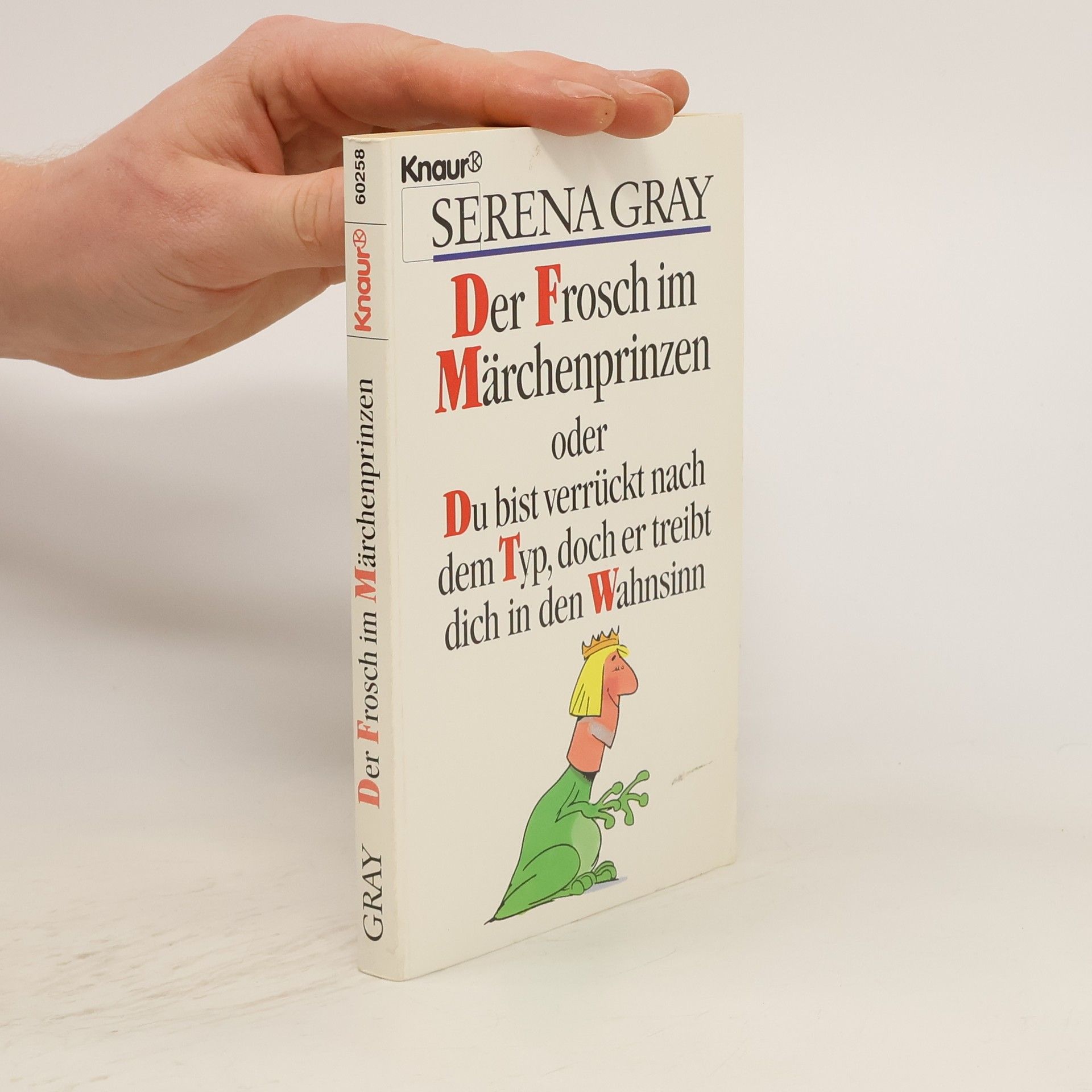 Serena Gray Der Frosch im Märchenprinzen