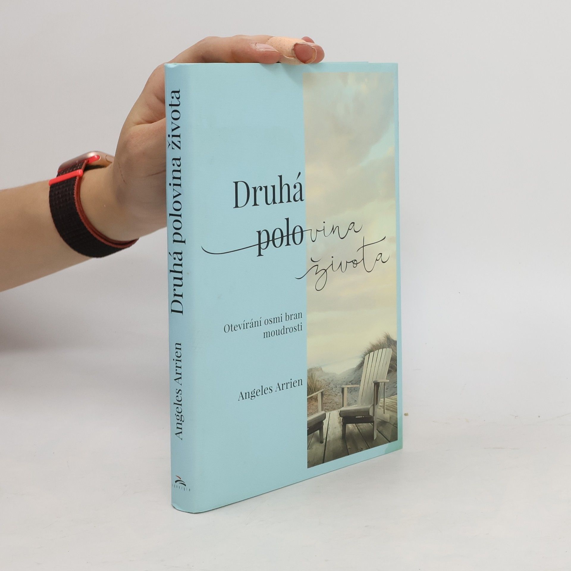 Angeles Arrien Druhá polovina života