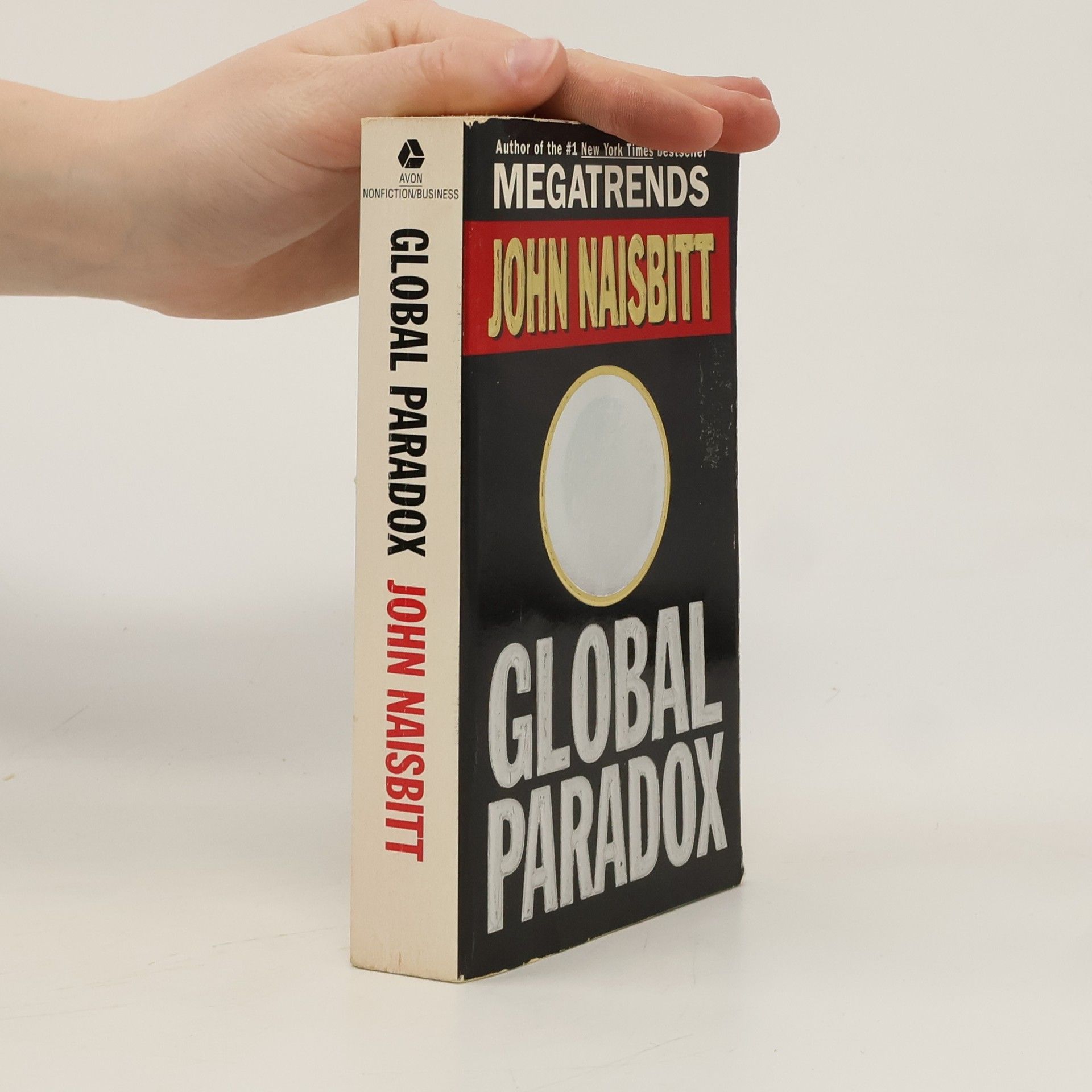 John Naisbitt Global Paradox