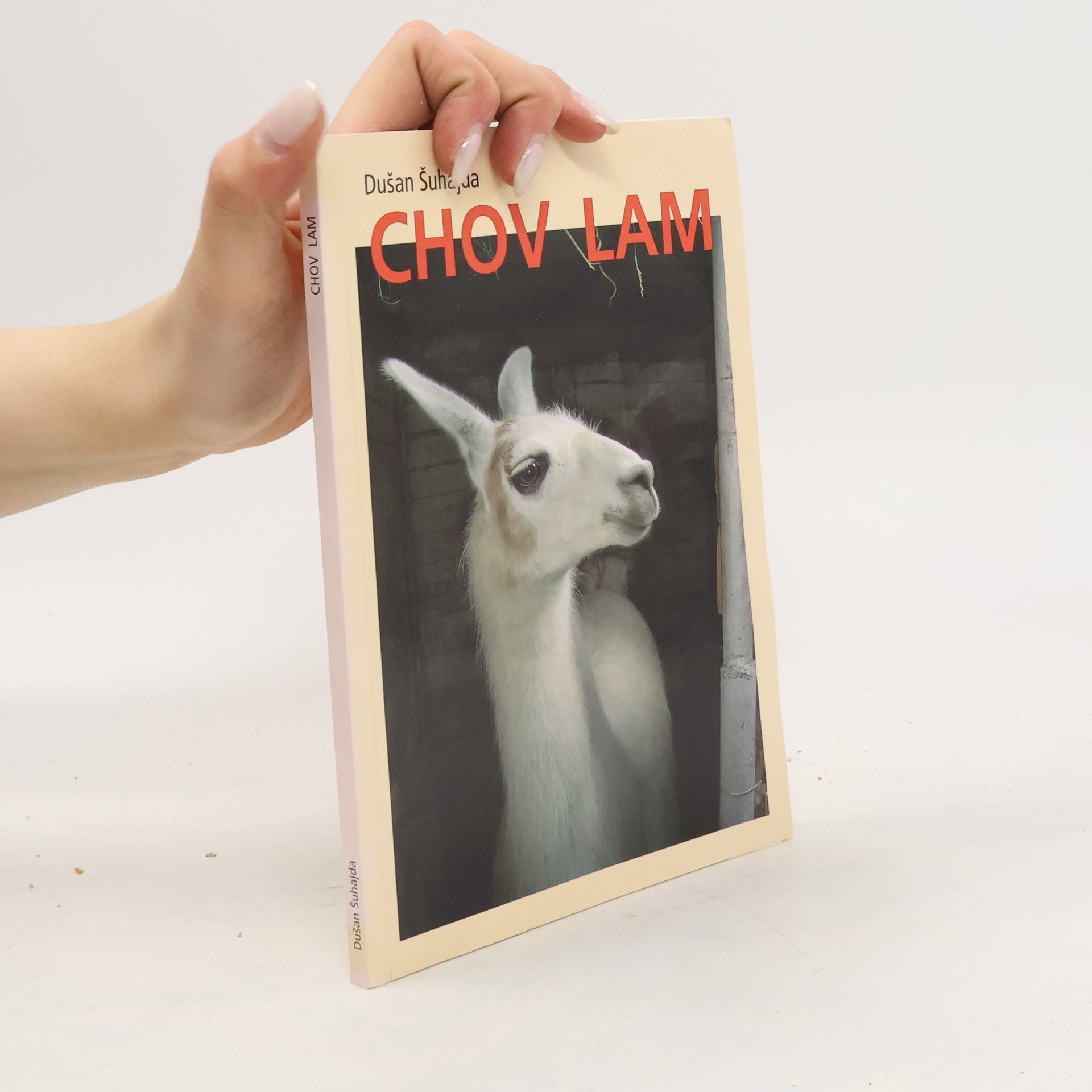 Dušan Šuhajda Chov lam