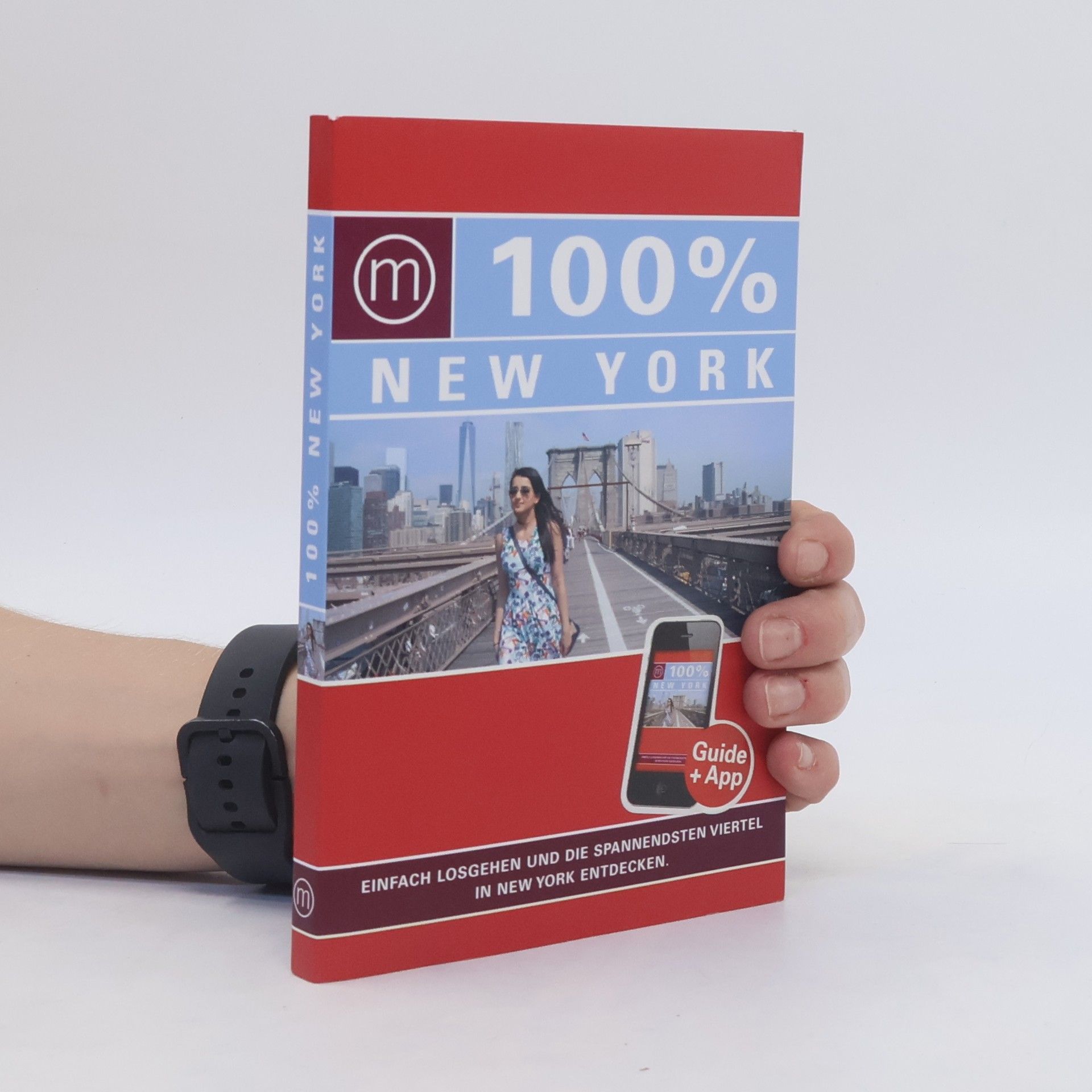 Wendy Mahieu 100% Cityguide New York. Reiseführer inkl. kostenloser App + Extra Stadtplan
