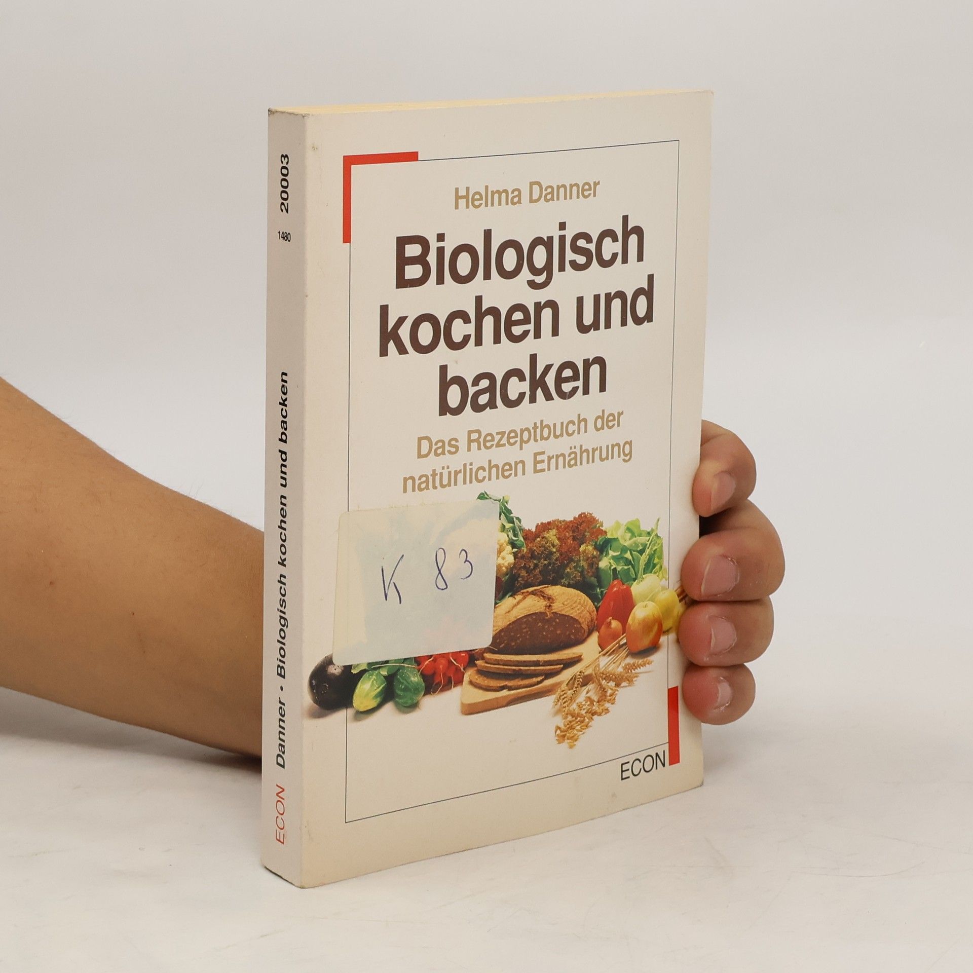 Helma Danner Biologisch kochen und backen
