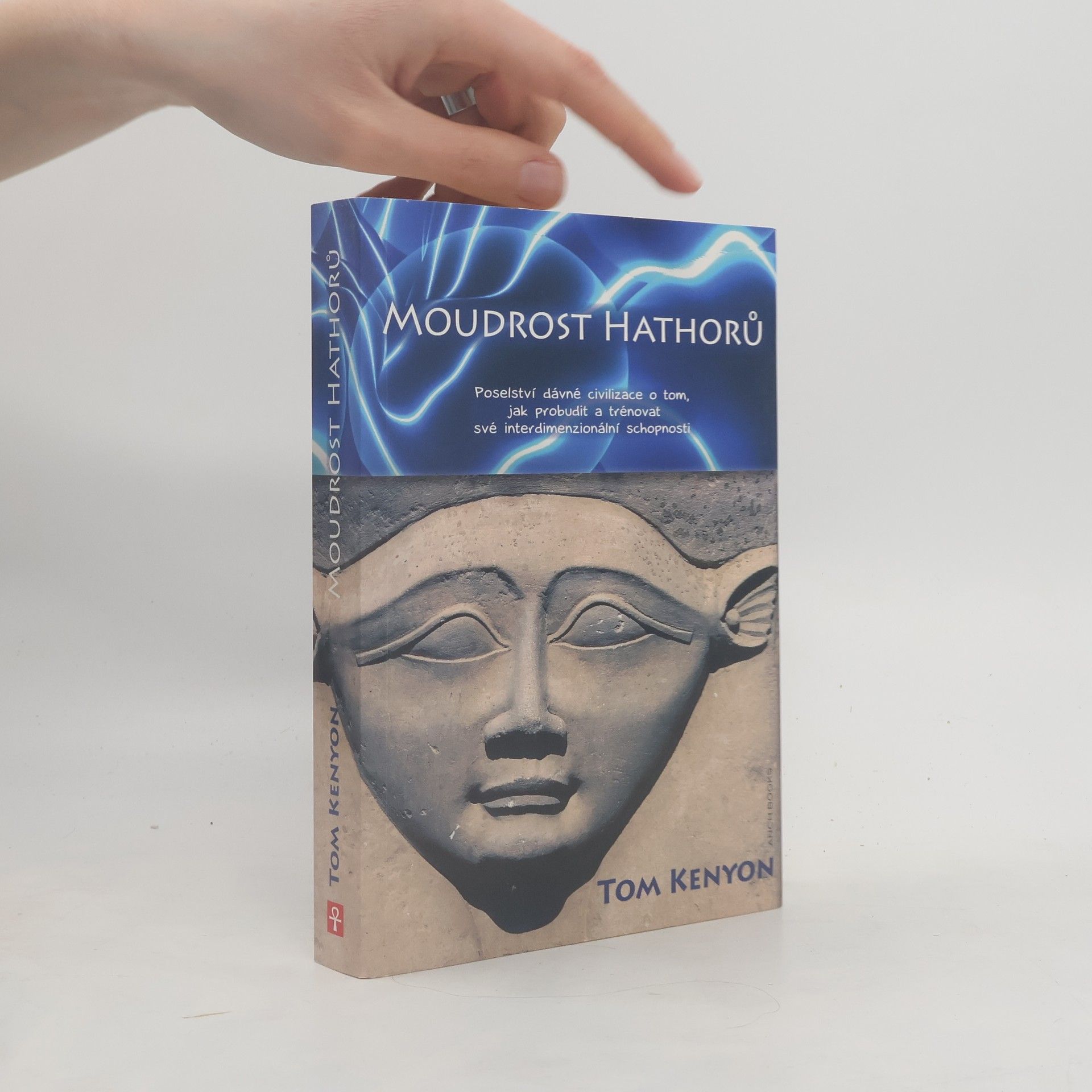 Tom Kenyon Moudrost Hathorů