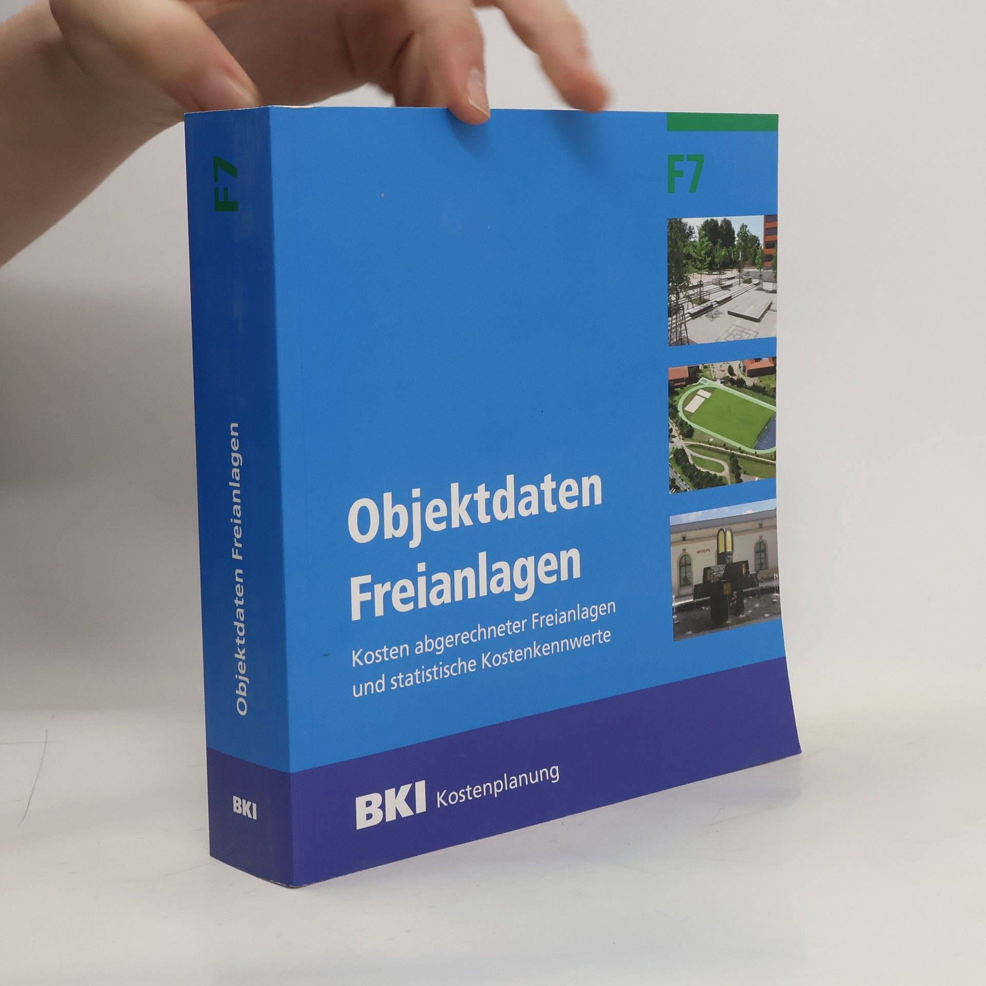 Autorenkollektiv BKI Objektdaten Freianlagen F7