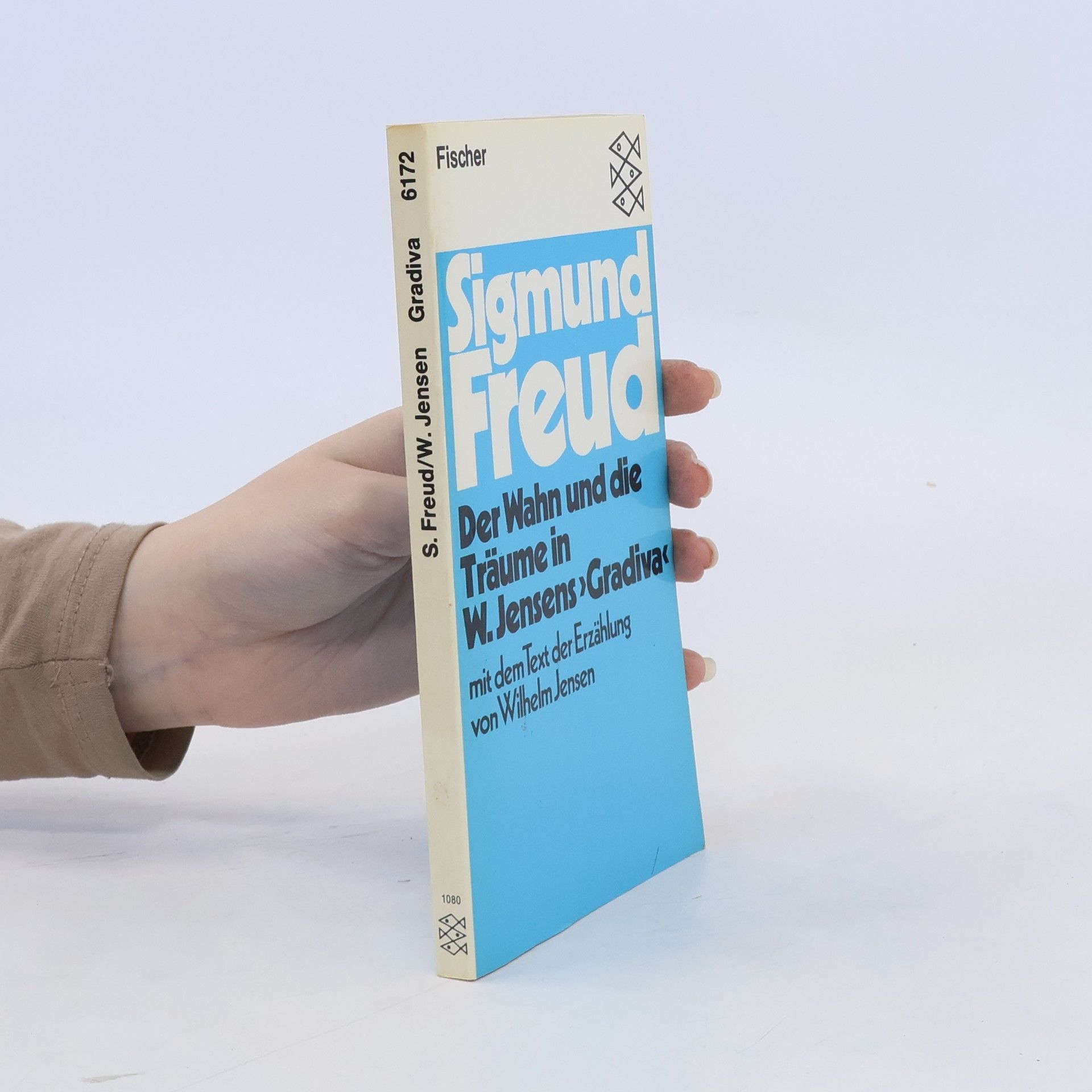 Sigmund Freud Der Wahn und die Träume in W. Jensens "Gradiva"