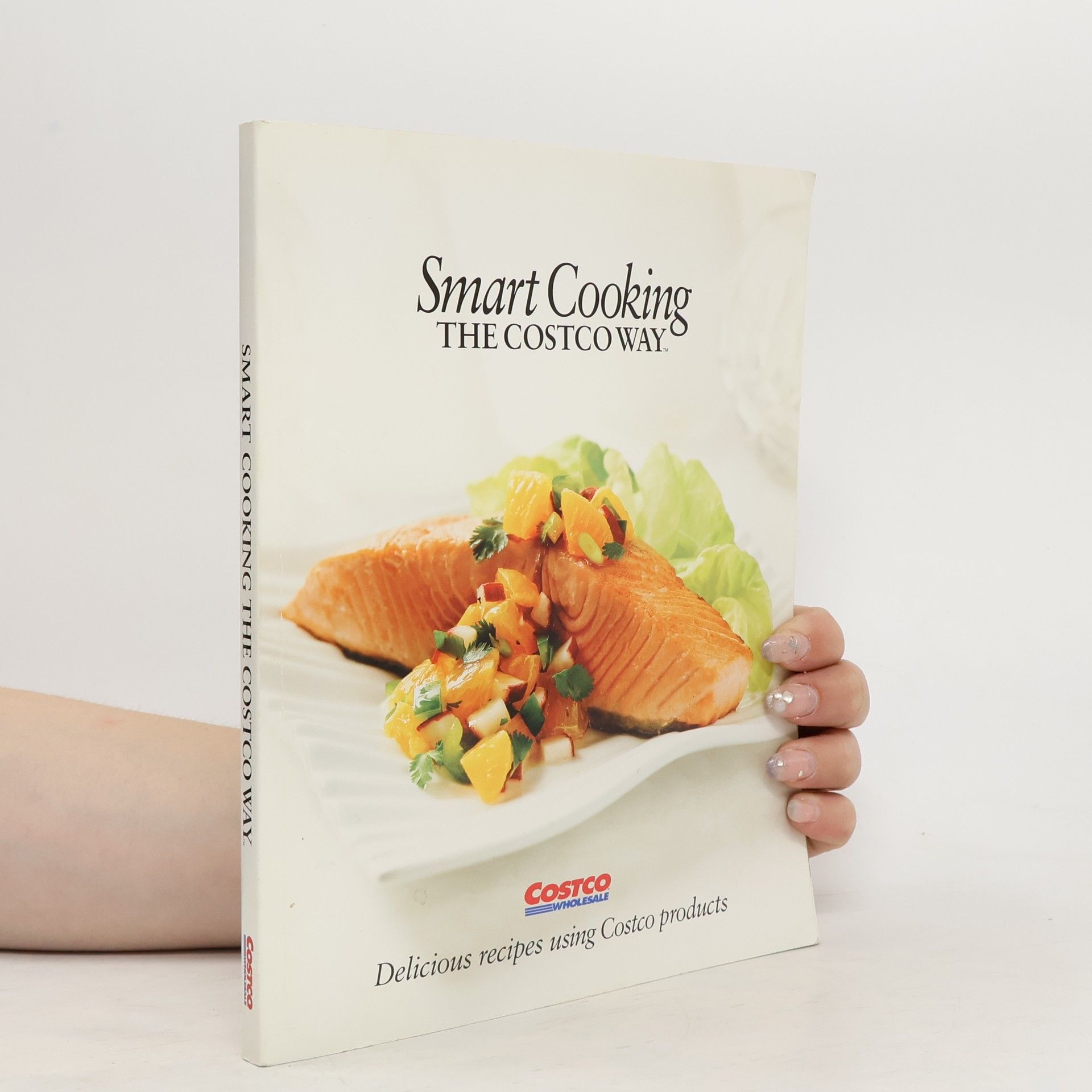 Tim Talevich Smart Cooking the Costco Way
