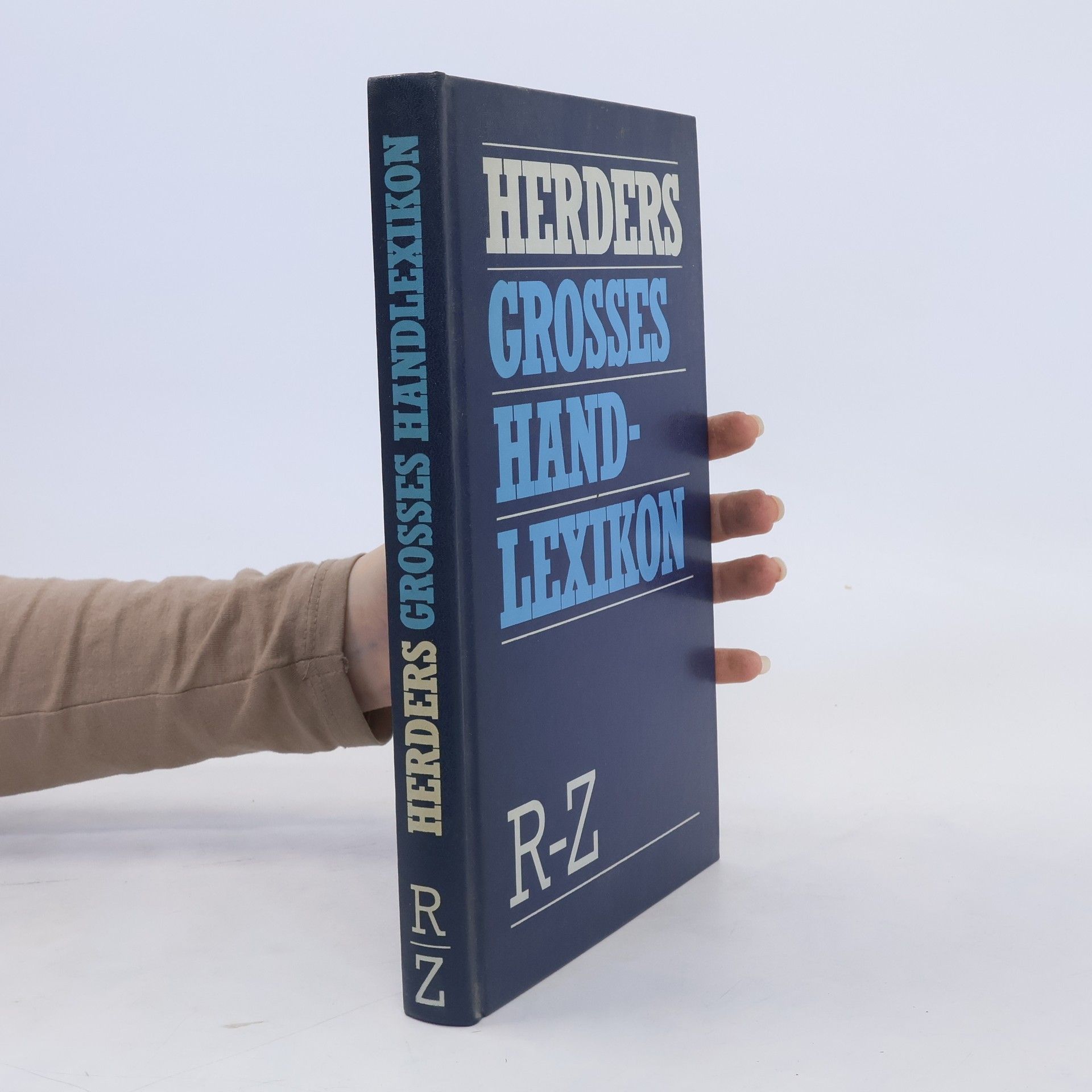 Collectif d'auteurs Herders grosses Handbuch R-Z