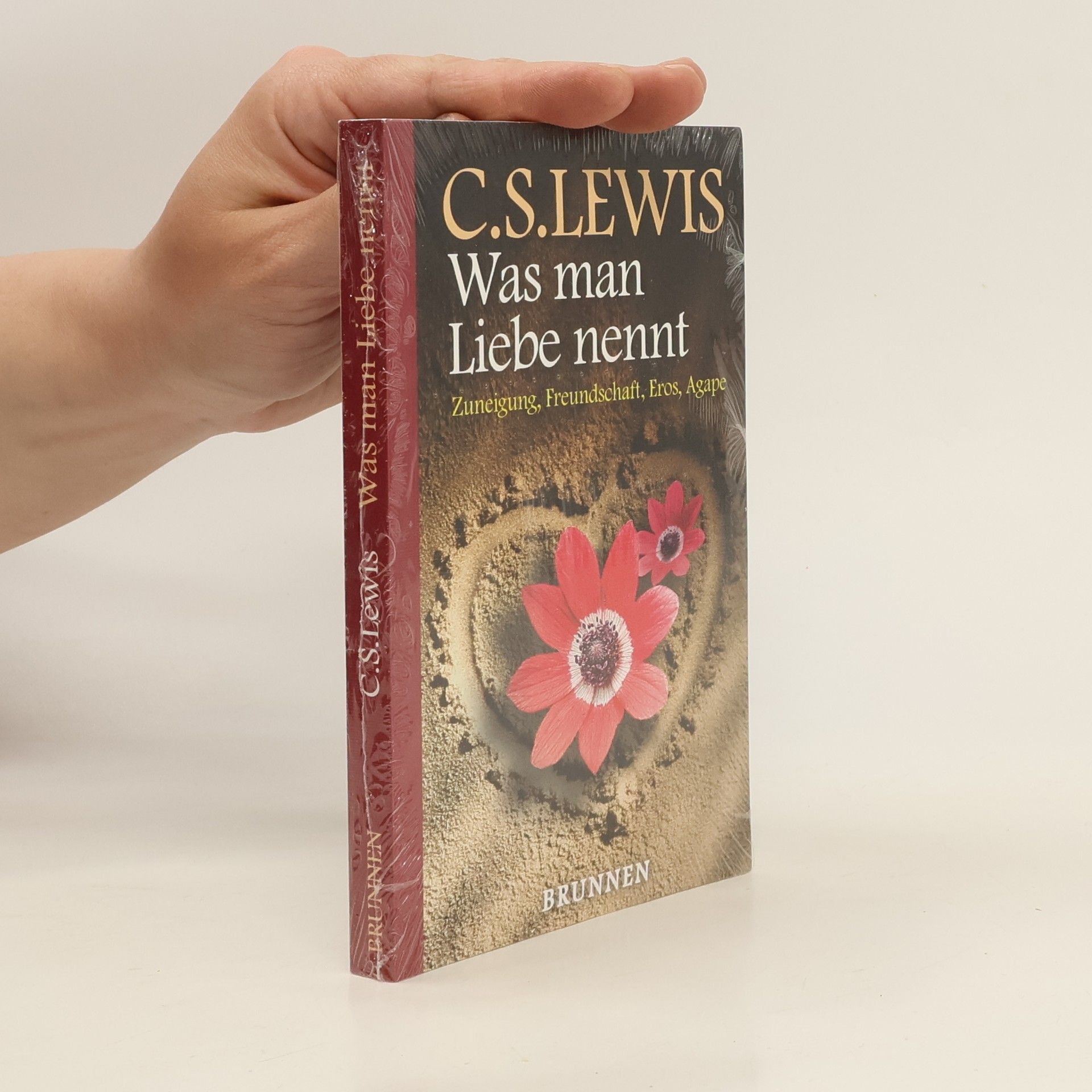 Clive Staples Lewis Was man Liebe nennt