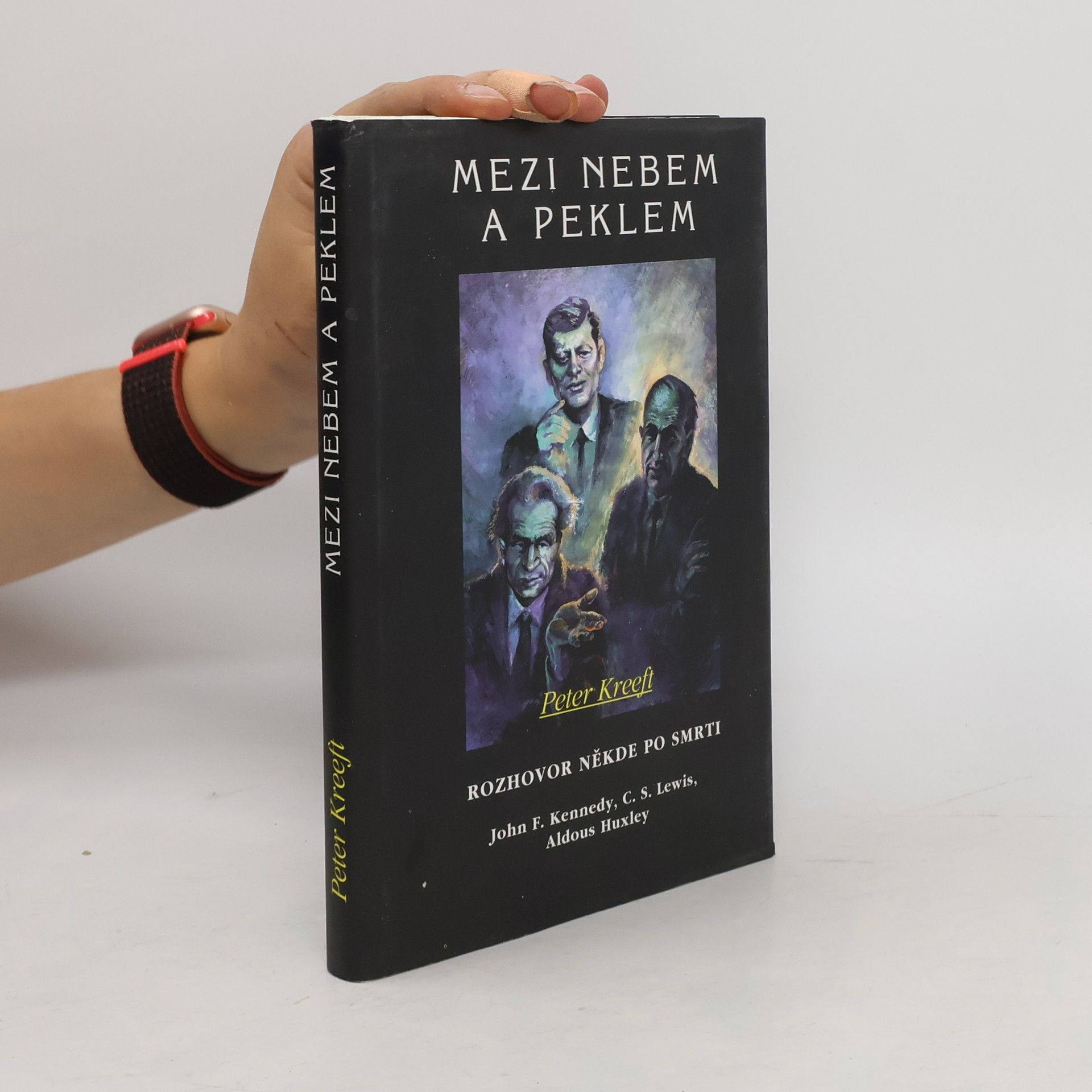 Peter Kreeft Mezi nebem a peklem