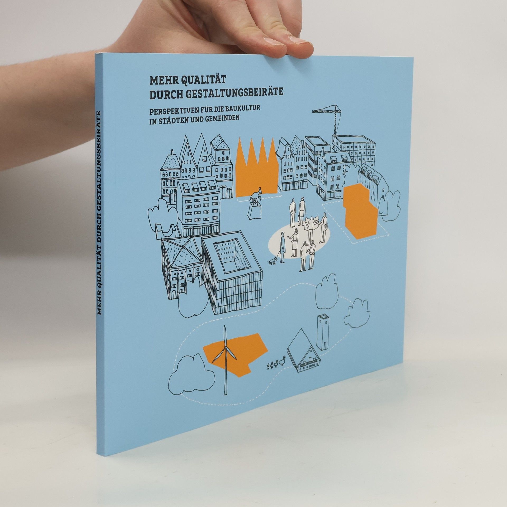 Kolektiv autorů Mehr Qualität durch Gestaltungsbeiräte