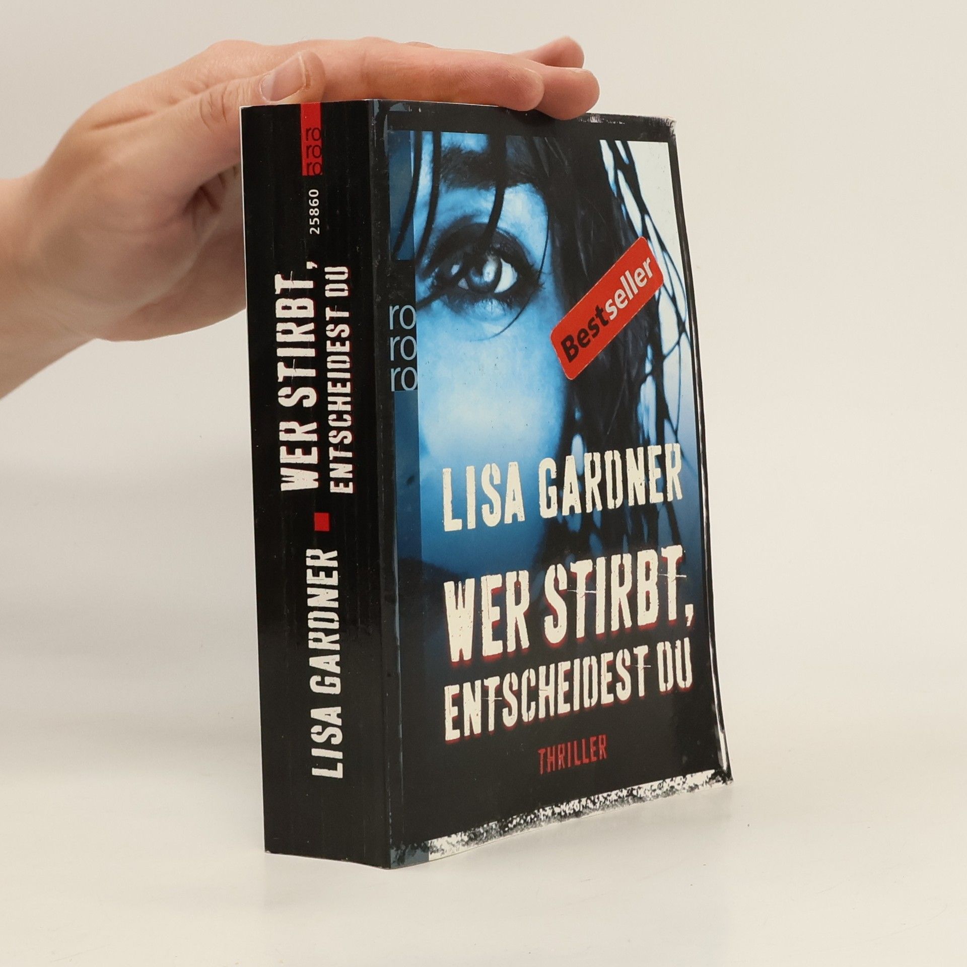 Lisa Gardner Wer stirbt, entscheidest du