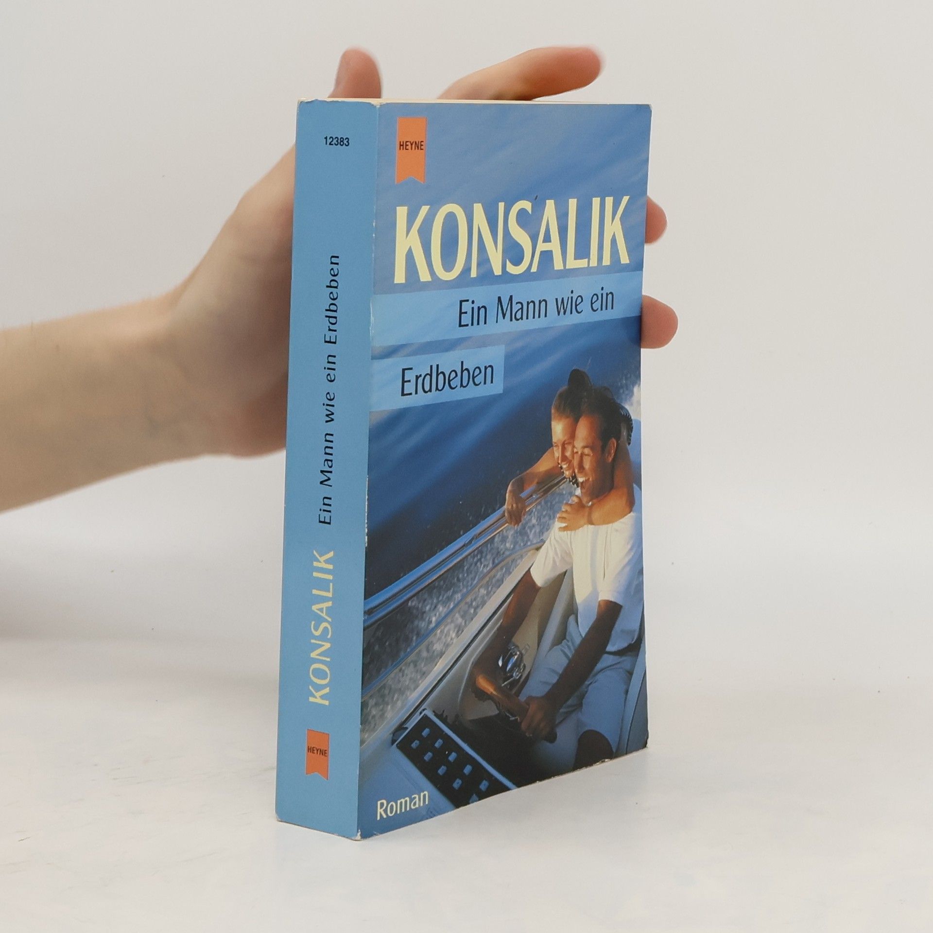 Heinz G. Konsalik Ein Mann wie ein Erdbeben.