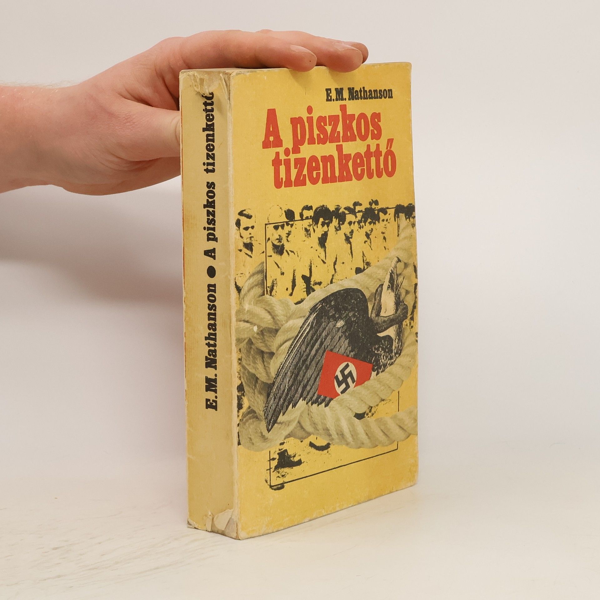 E. M. Nathanson A piszkos tizenkettő