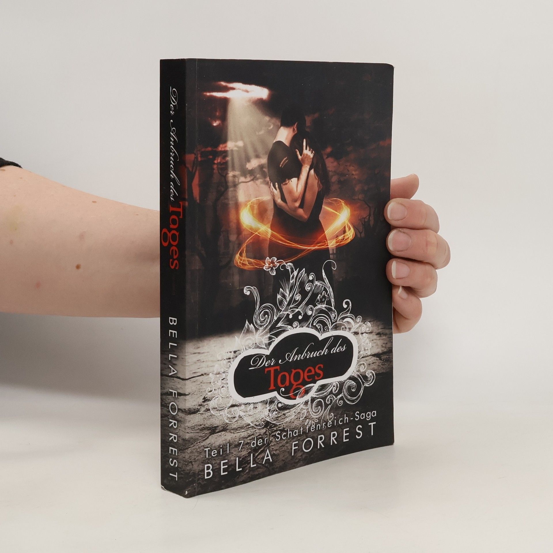 Bella Forrest Das Schattenreich Der Vampire 7. Der Anbruch des Tages