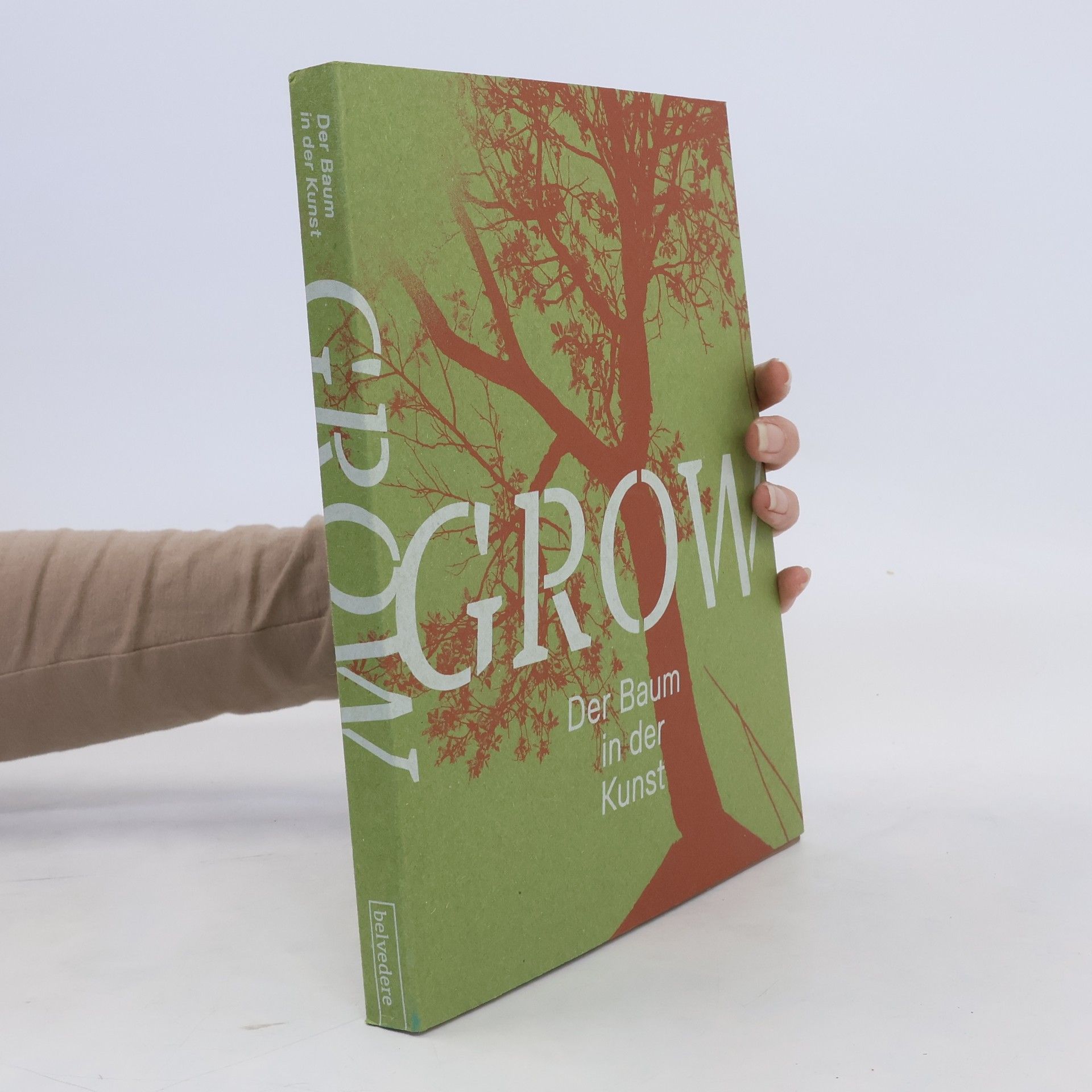 Autorenkollektiv Grow. Der Baum in der Kunst