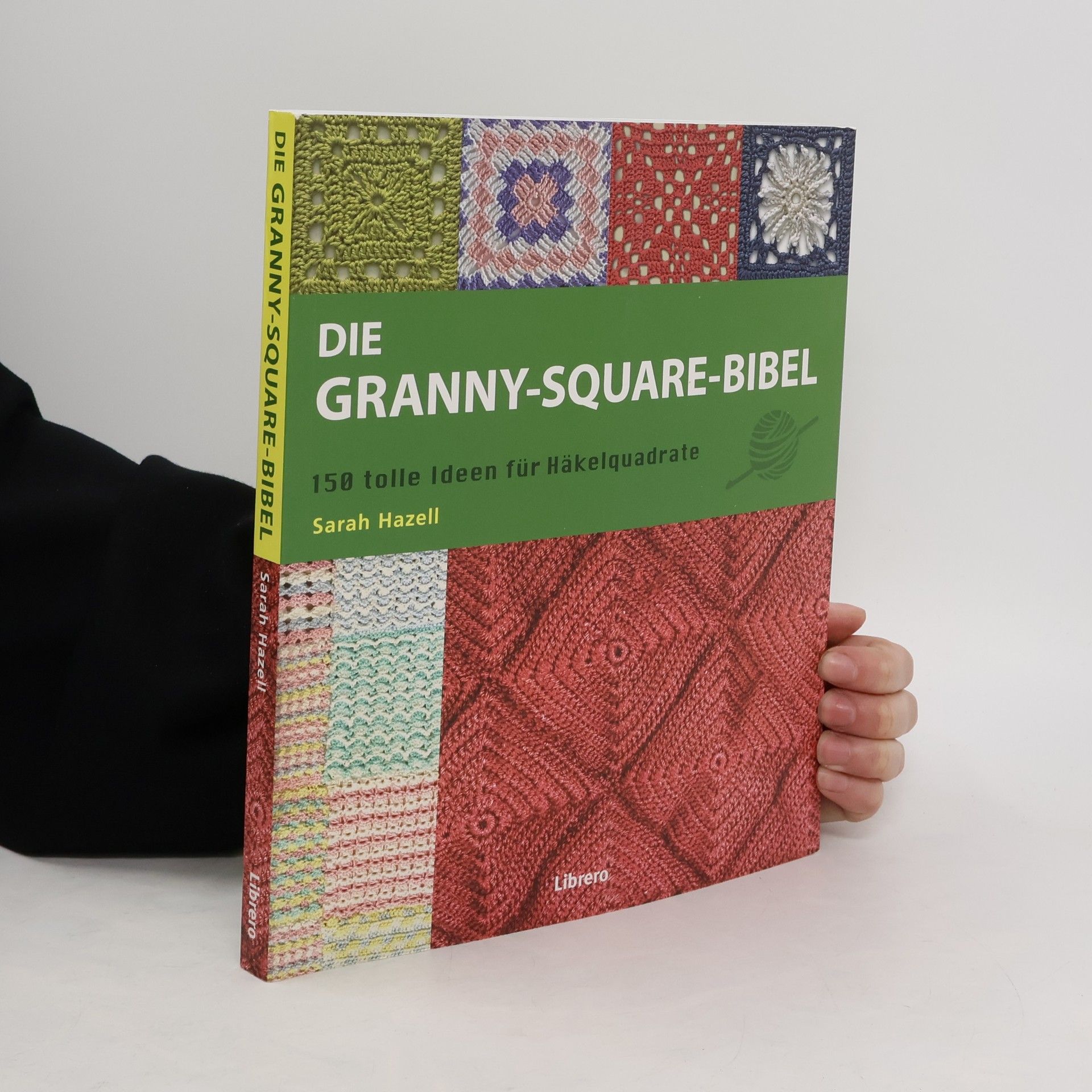 Sarah Hazell Die Granny-Square Bibel