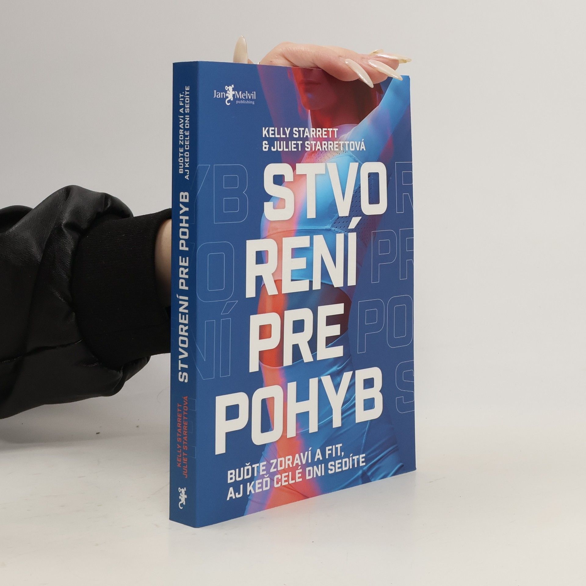 Kelly Starrett Stvorení pre pohyb
