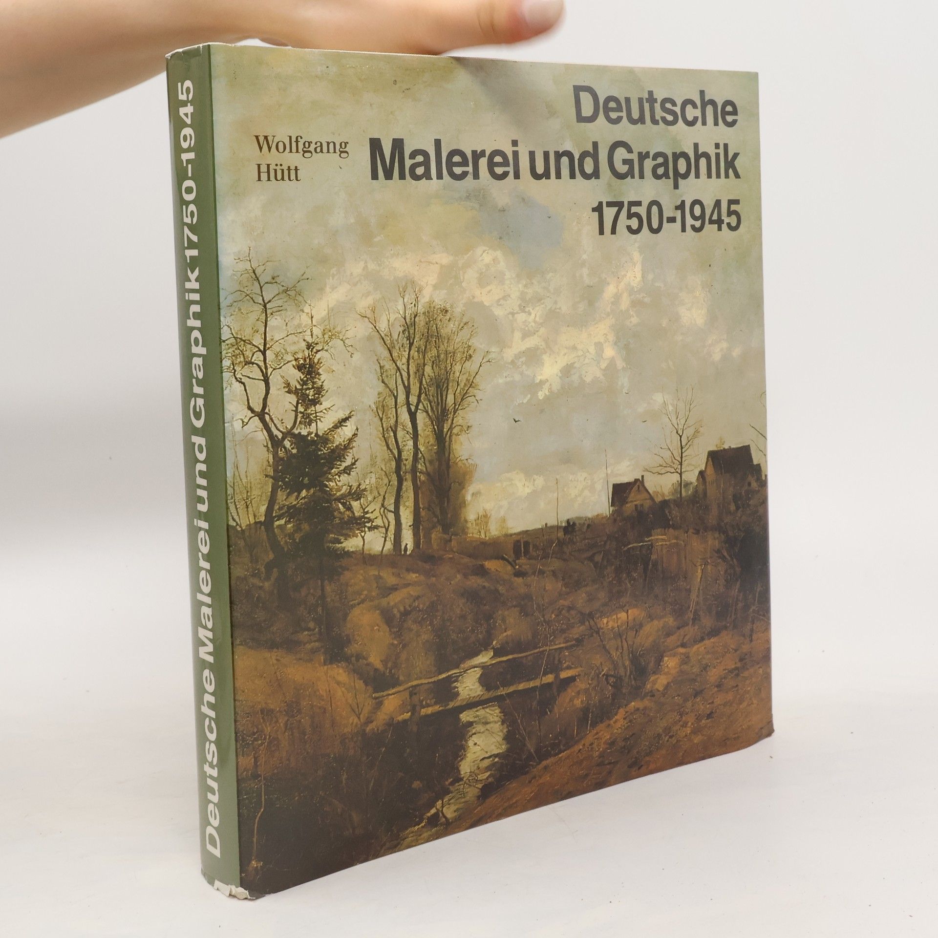 Wolfgang Hütt Deutsche Malerei und Graphik 1750 - 1945
