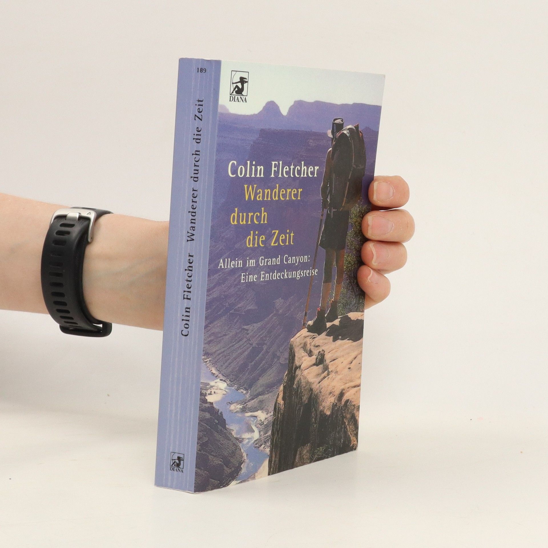 Colin Fletcher Wanderer durch die Zeit