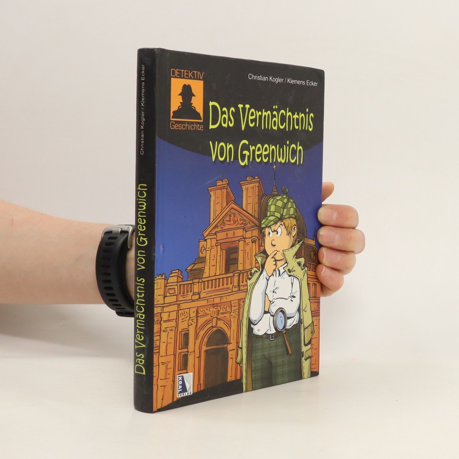 Christian Kogler Das Vermächtnis von Greenwich