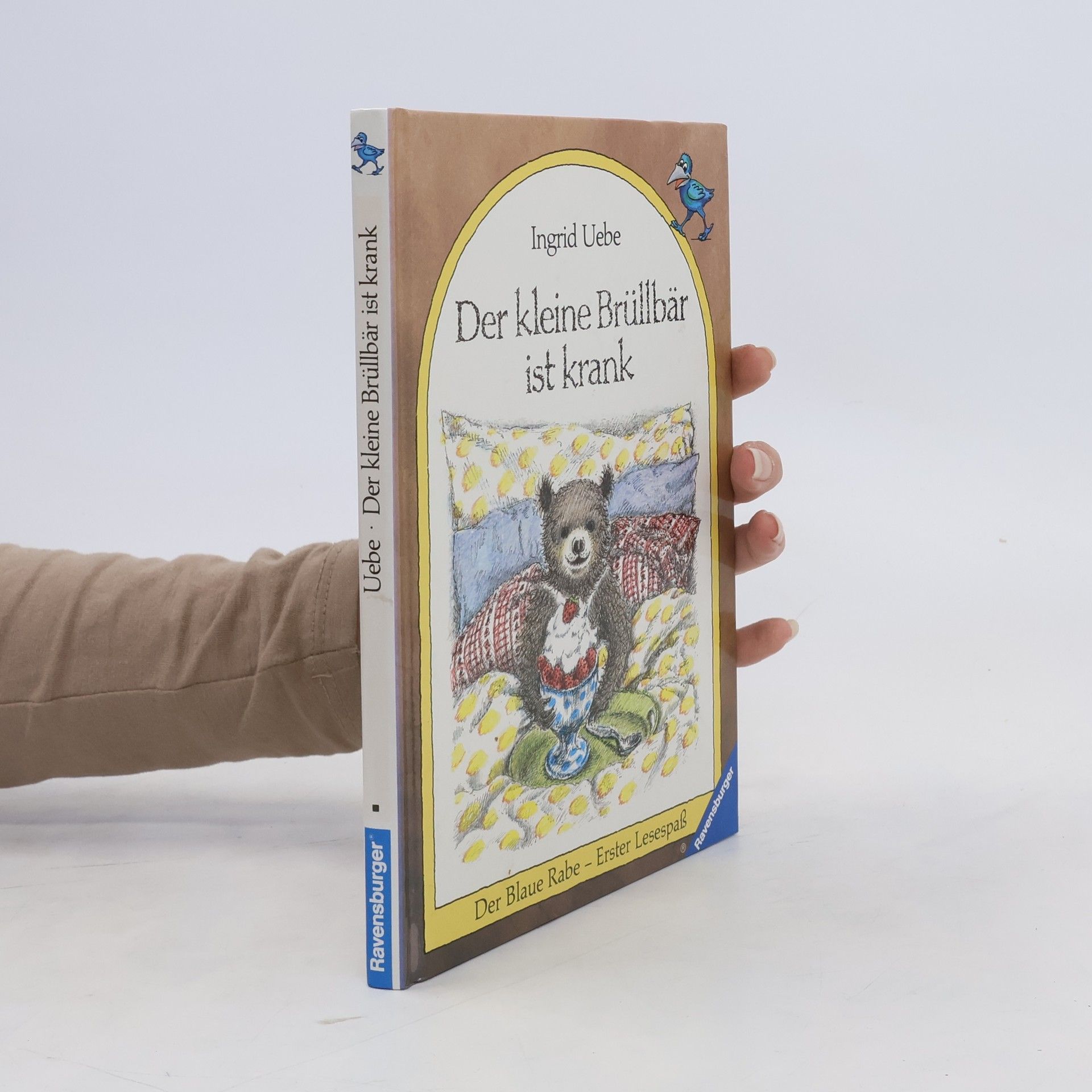 Ingrid Uebe Der kleine Brüllbär ist krank