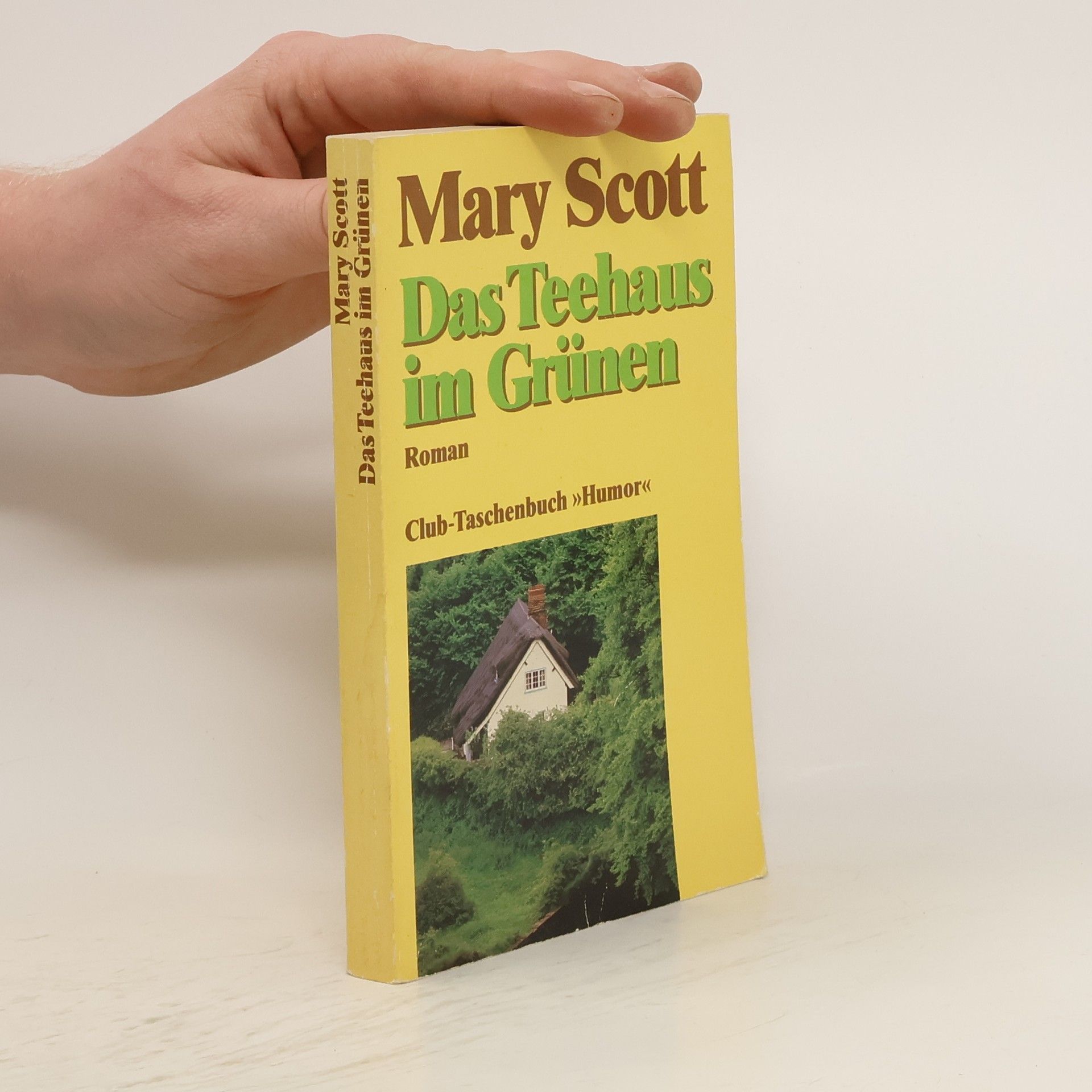 Mary Scott Das Teehaus im Grünen
