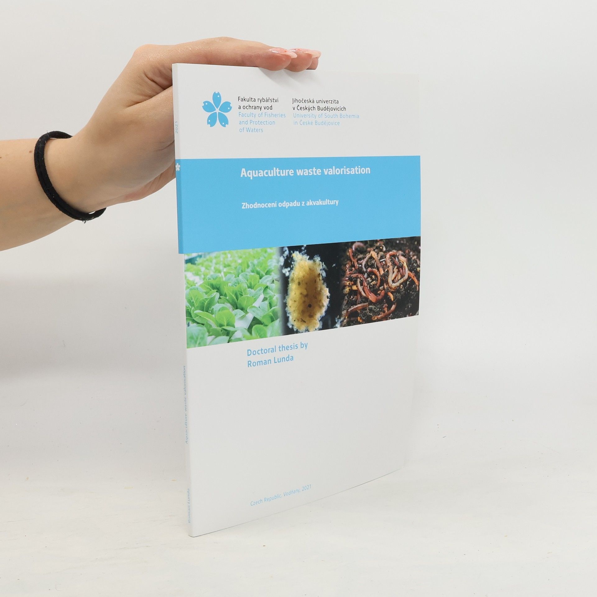Roman Lunda Aquaculture waste valorisation. Zhodnocení odpadu z akvakultury : doctoral thesis