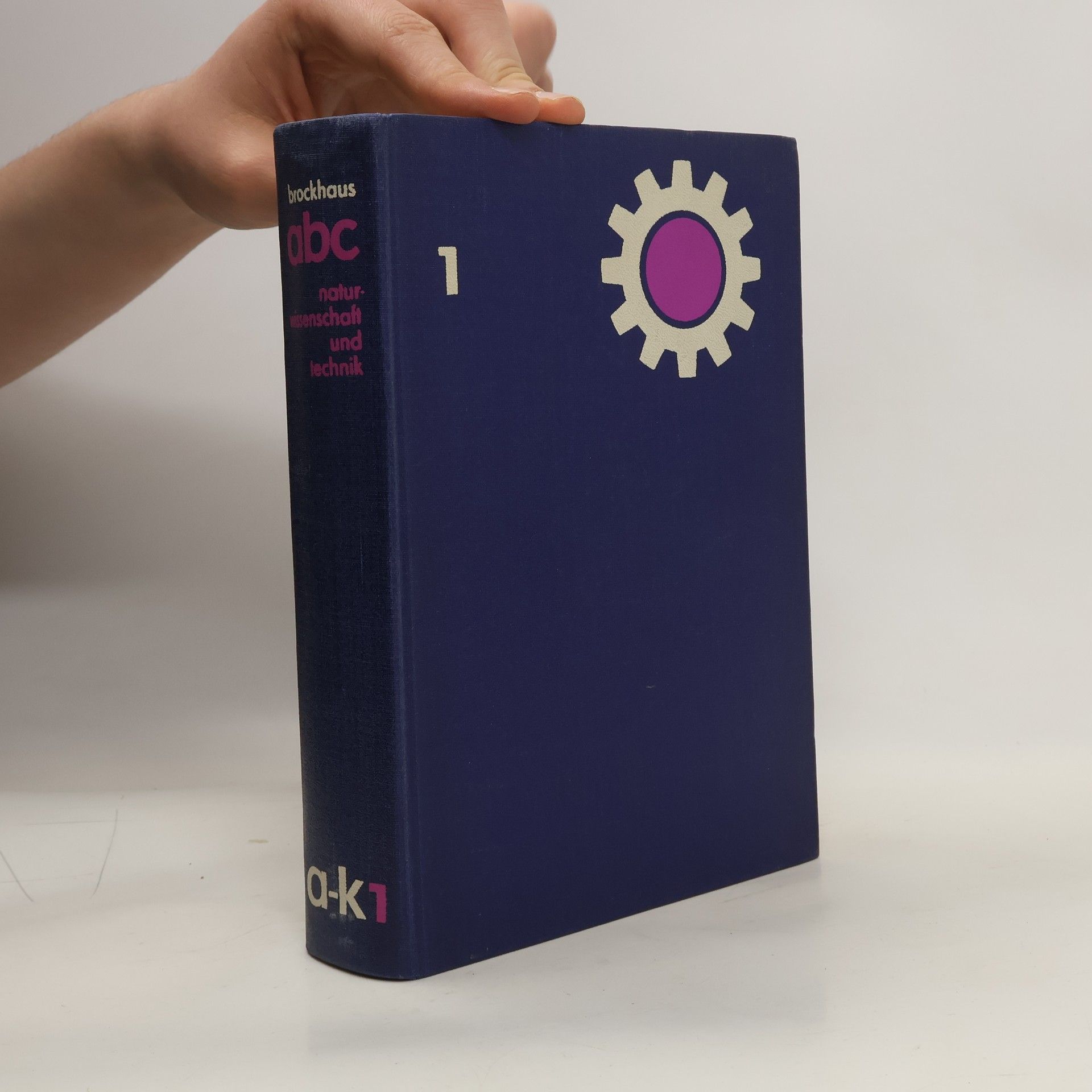 Collectif d'auteurs Naturwissenschaft und Technik 1: A-K