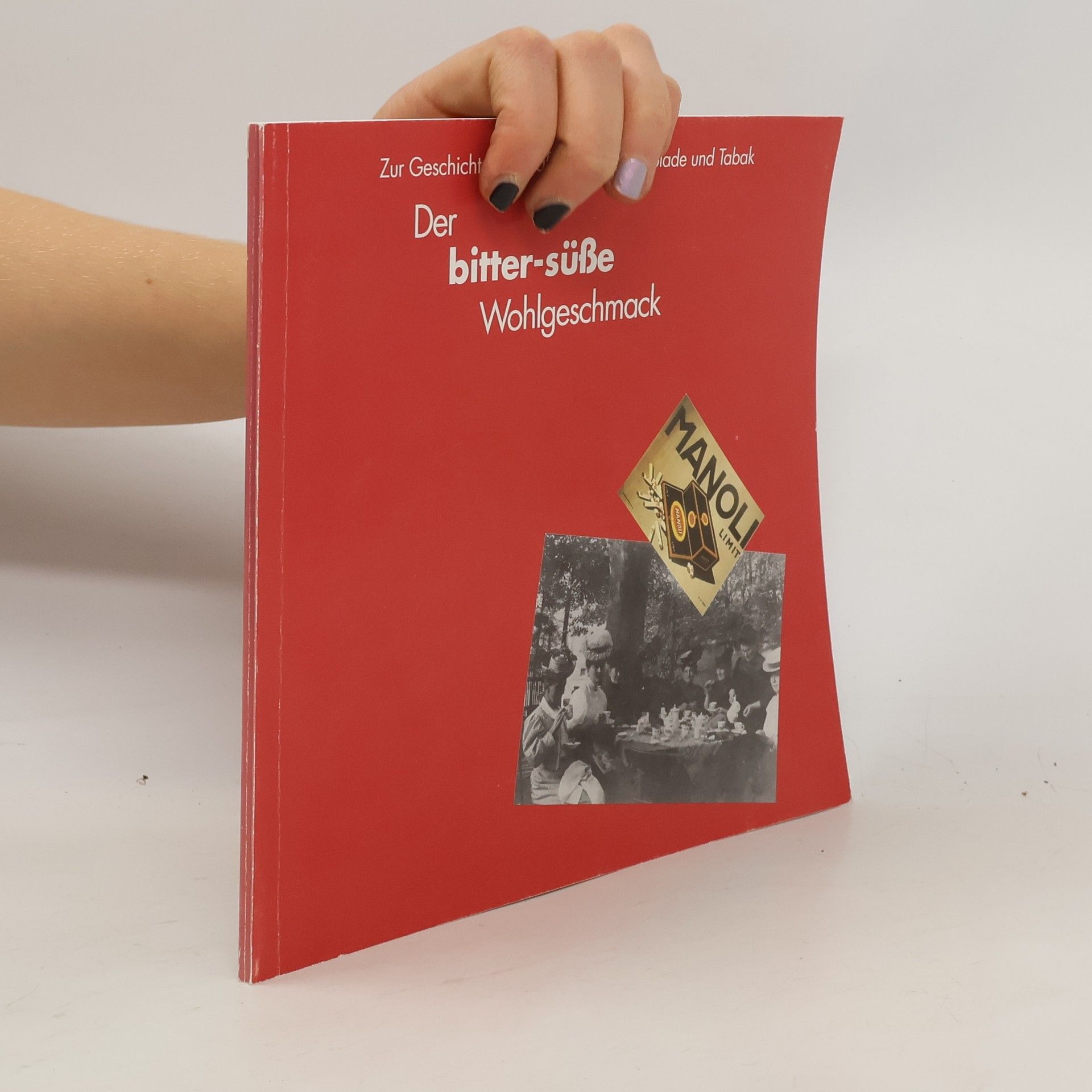 Kolektiv autorů Der bitter-süsse Wohlgeschmack