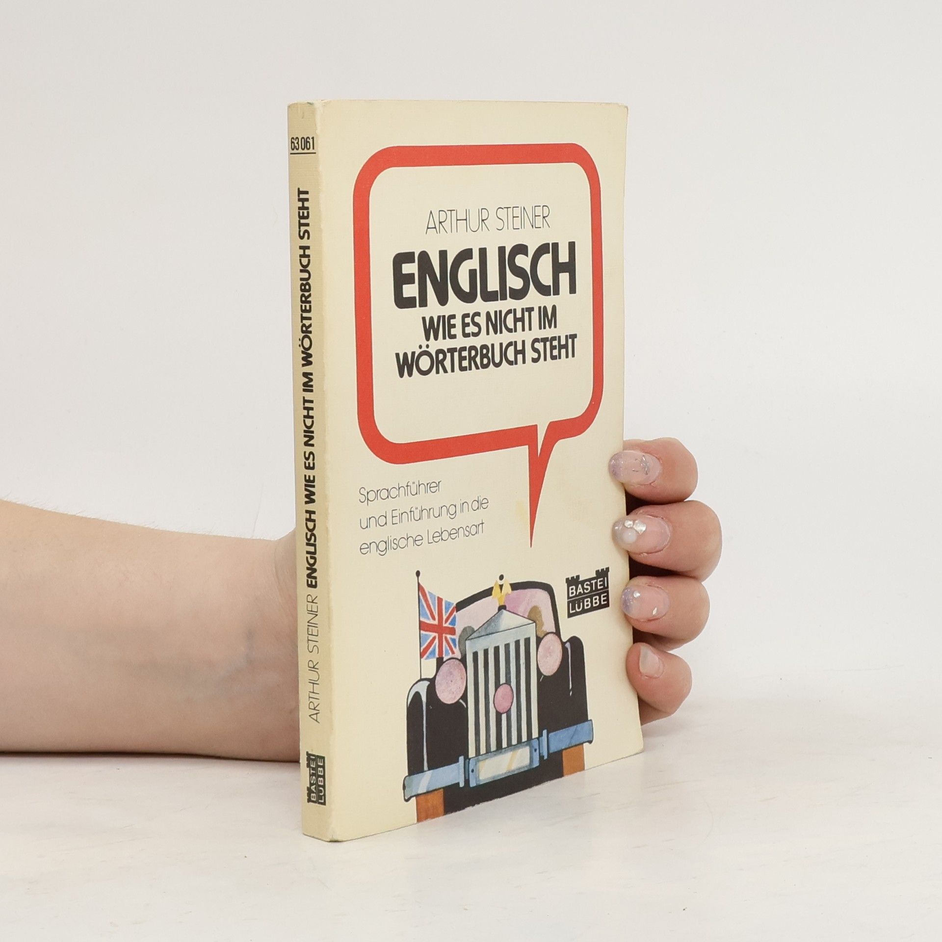 Arthur Steiner Englisch wie es nicht im Wörterbuch steht