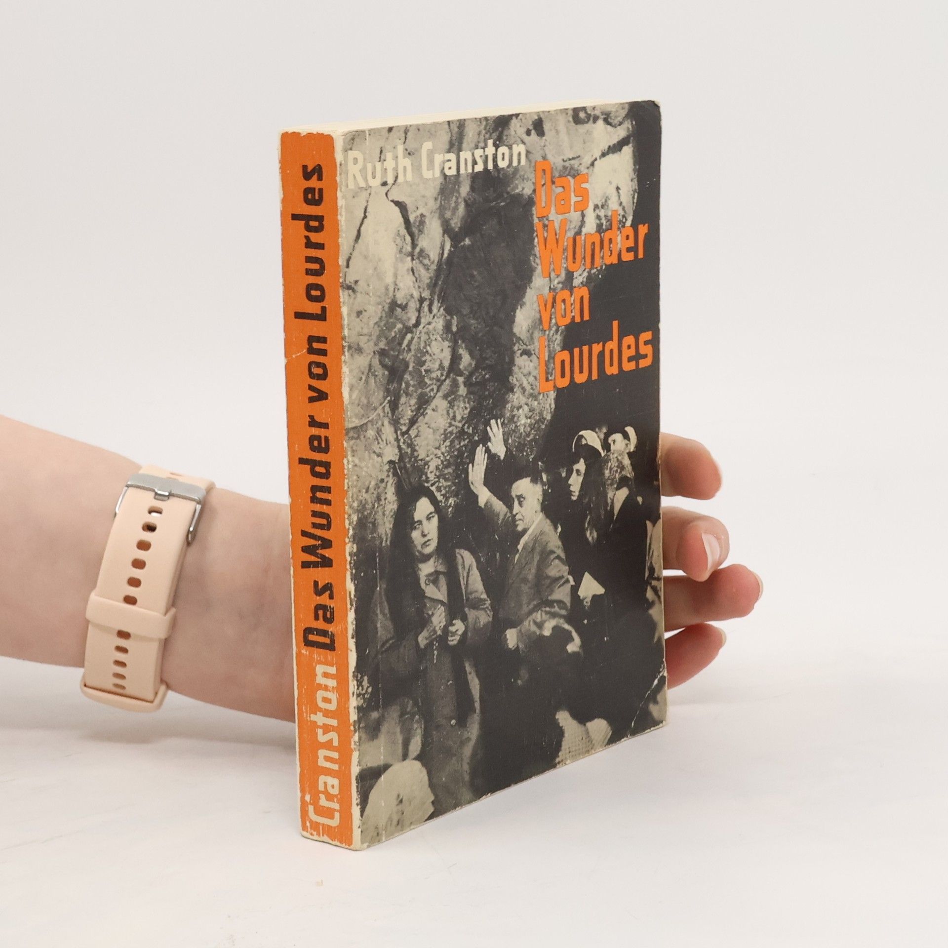 Ruth Cranston Die Wunder von Lourdes