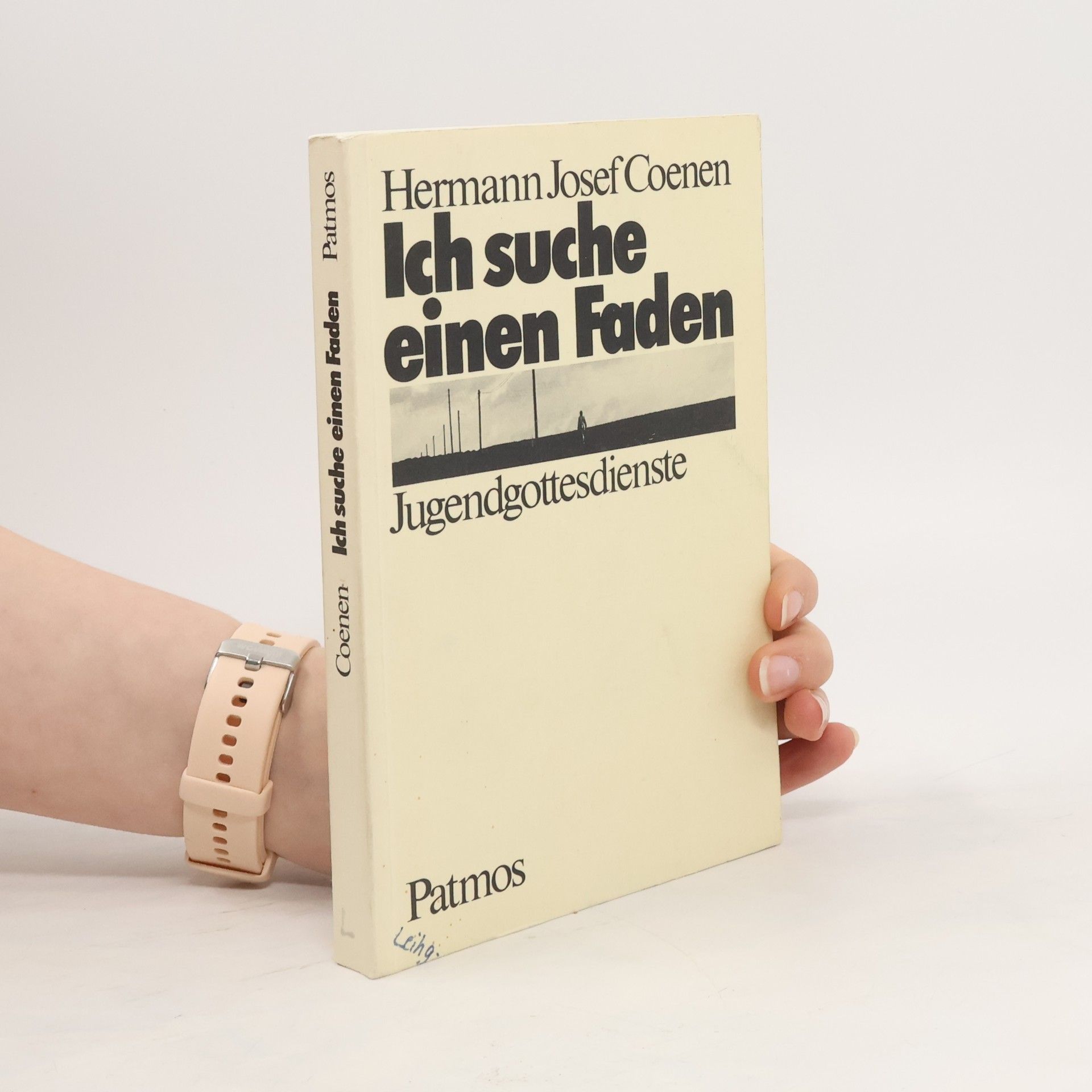 Hermann Josef Coenen Ich suche einen Faden