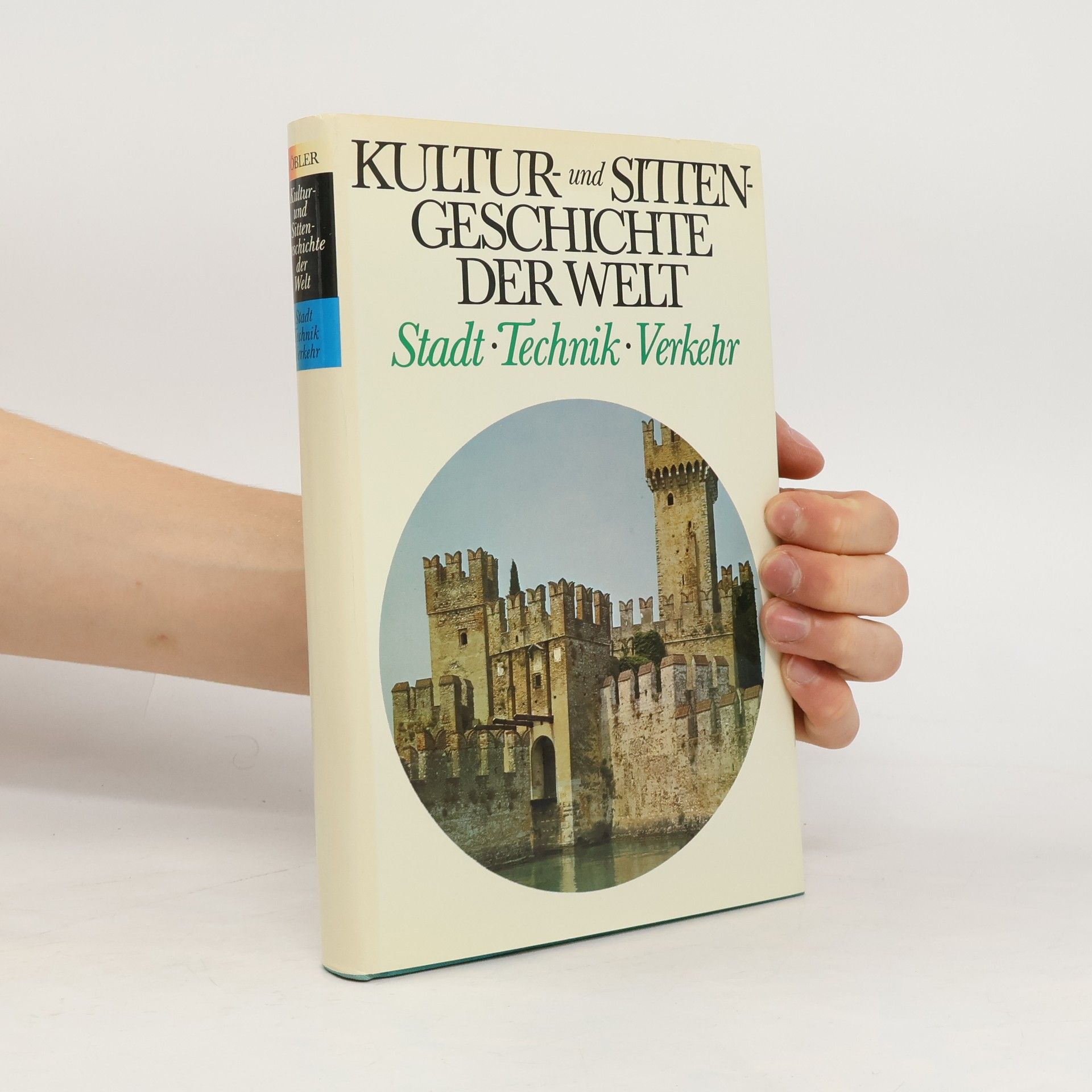 Auteurscollectief Kultur und Sitten Geschichte der Welt: Stadt, Technik, Verkehr.
