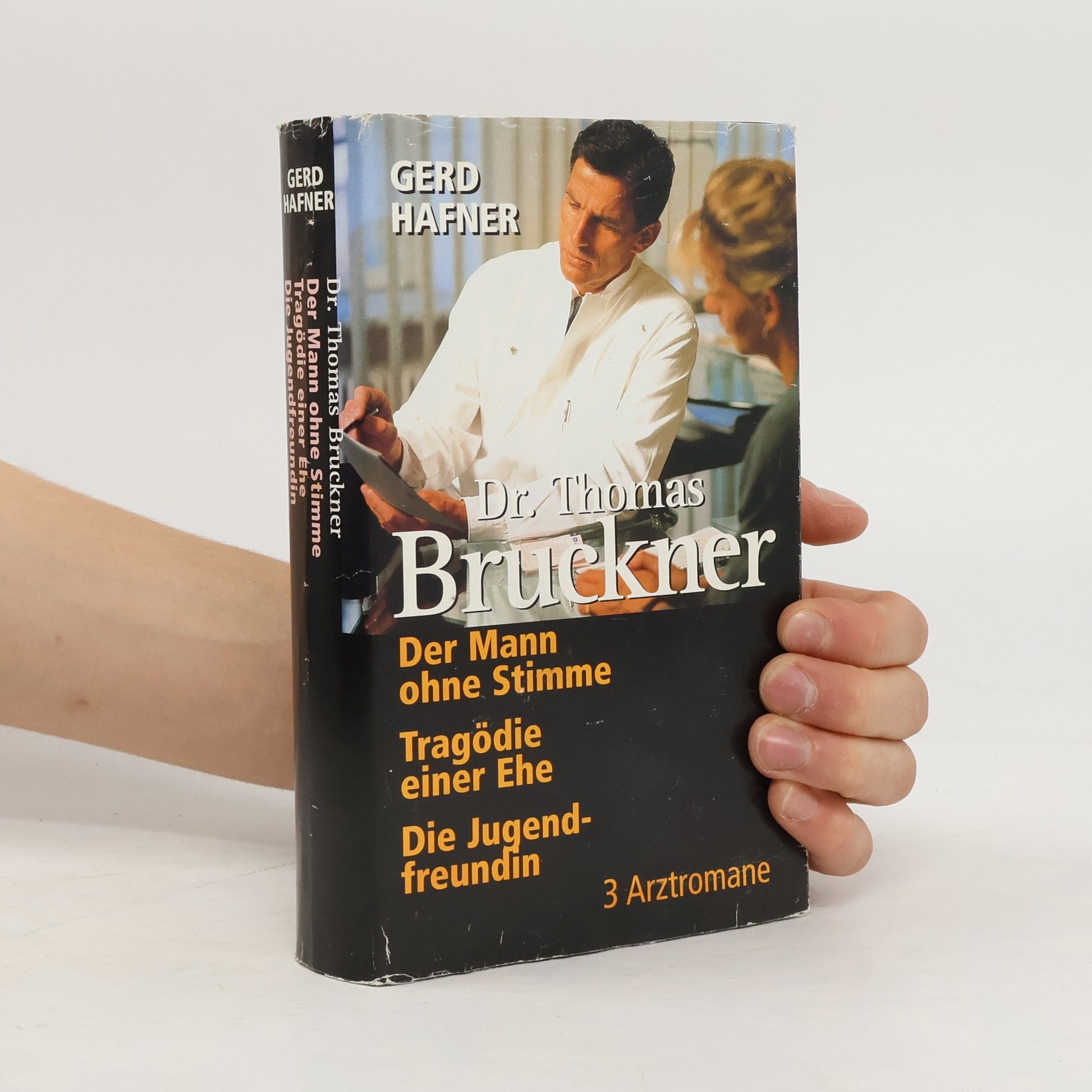 Gerd Hafner Dr. Thomas Bruckner. Der Mann ohne Stimme, Tragödie einer Ehe, Die Jugendfreundin