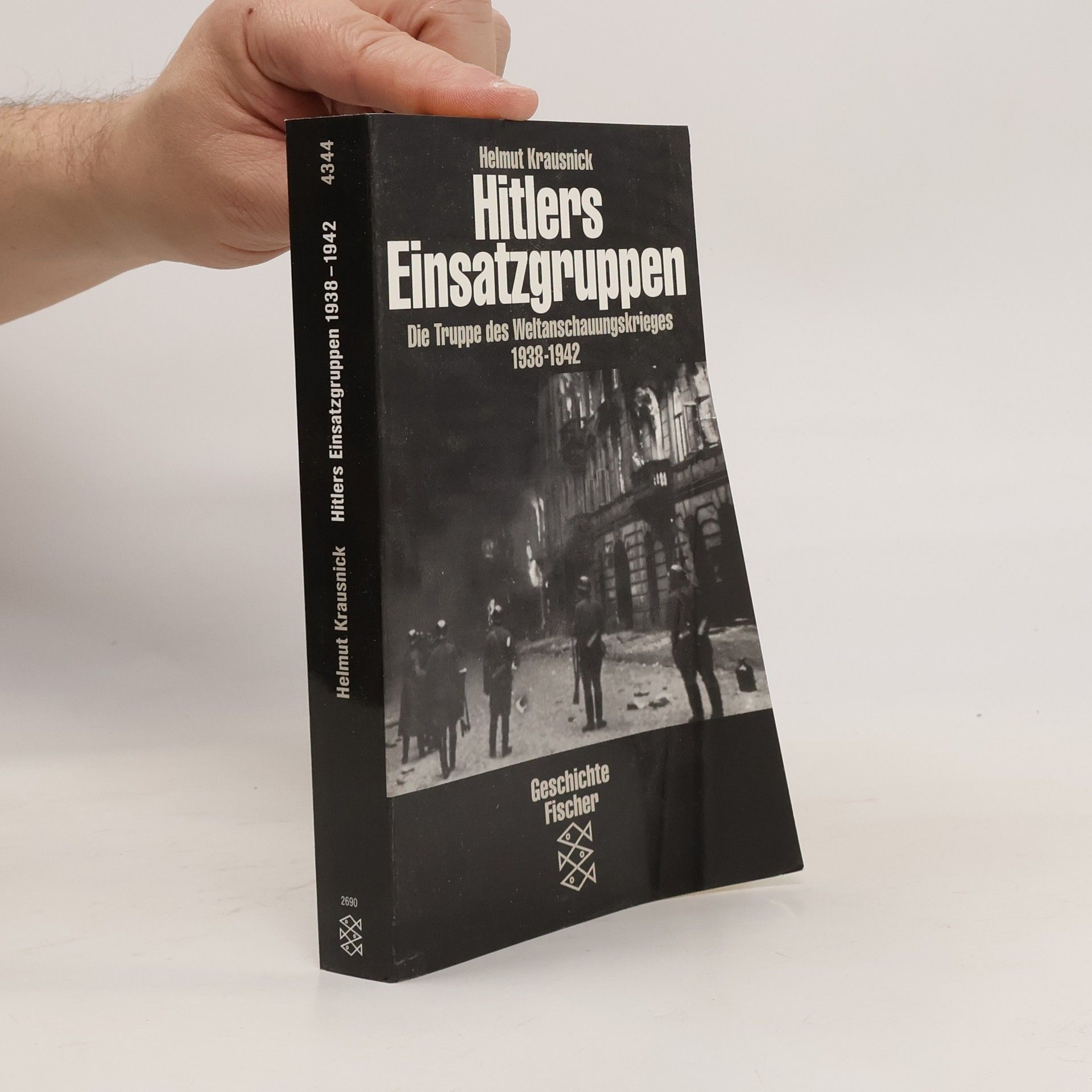 Helmut Krausnick Hitlers Einsatzgruppen