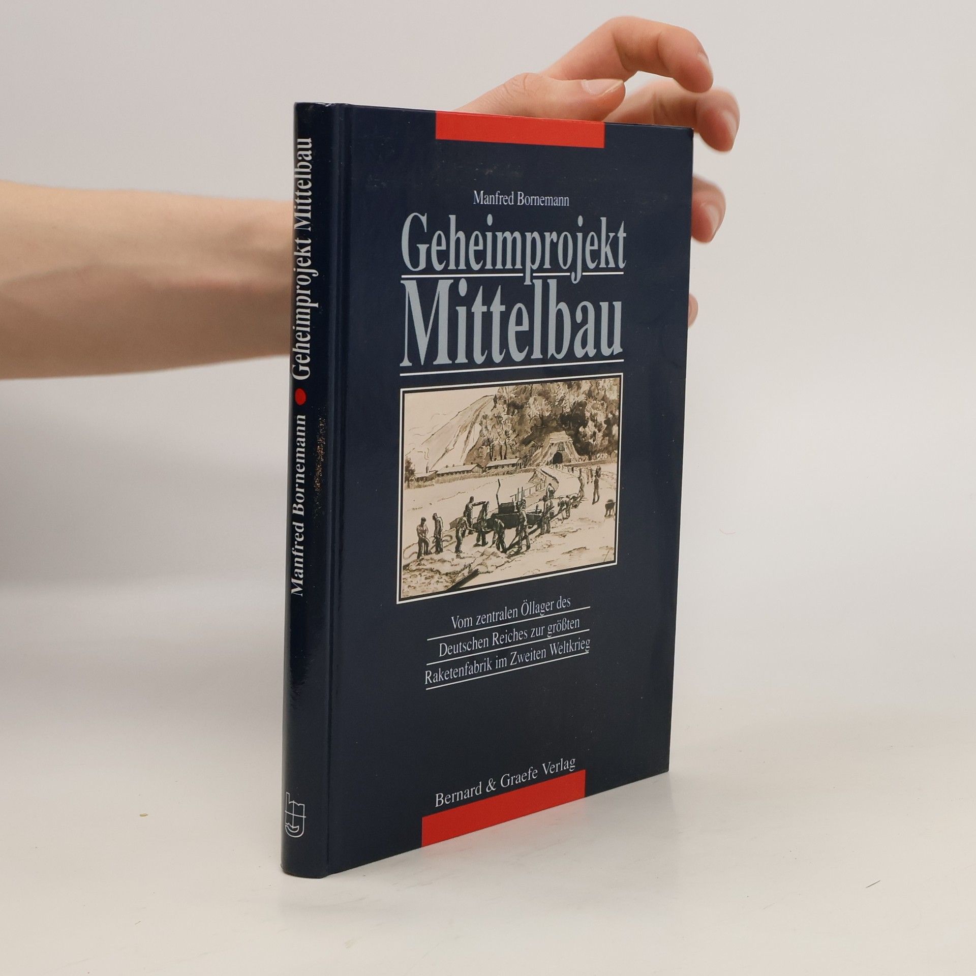 Manfred Bornemann Geheimprojekt Mittelbau