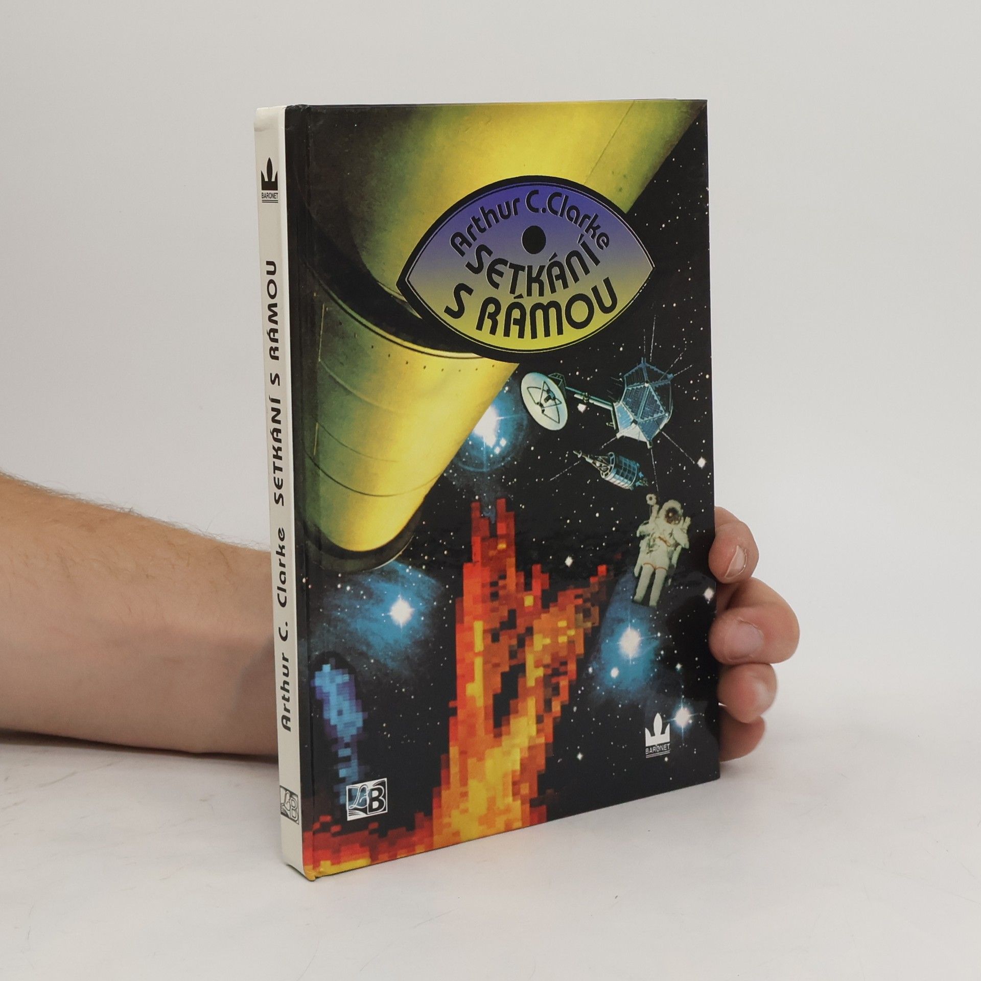 Arthur C. Clarke Setkání s Rámou (1. díl)