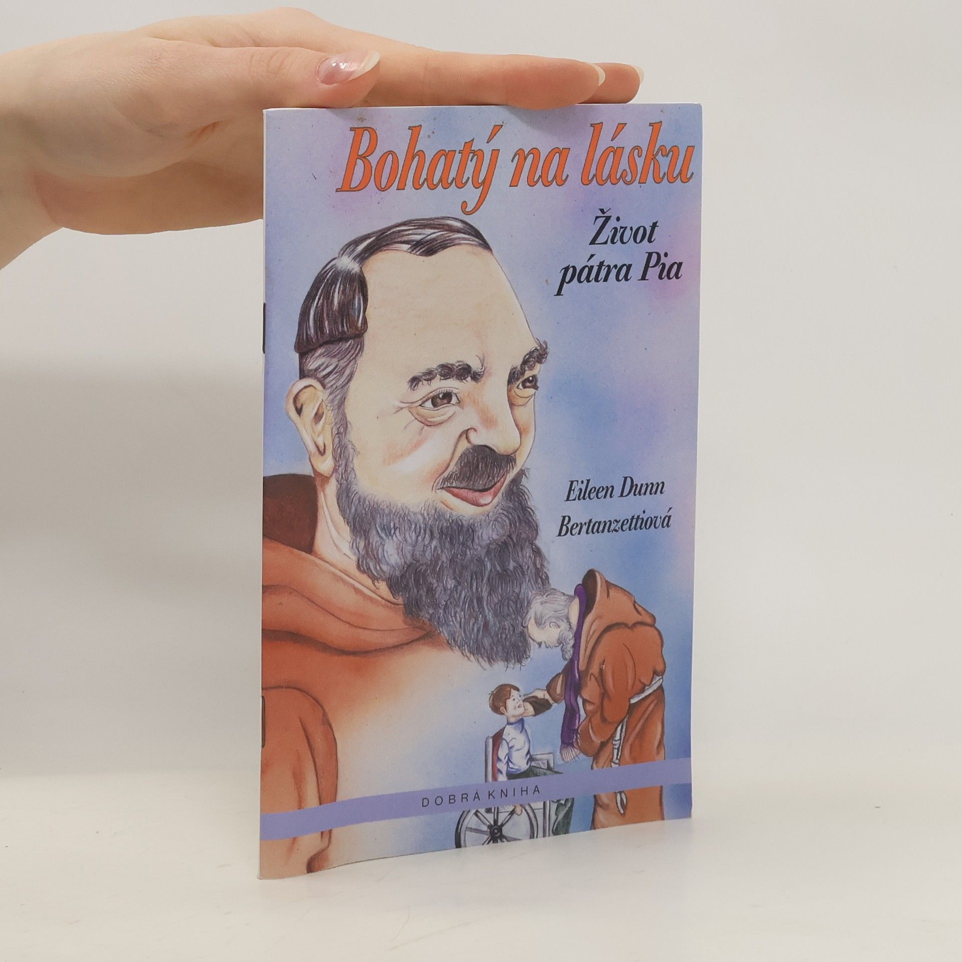 Eileen Dunn Bertanzettiová Bohatý na lásku