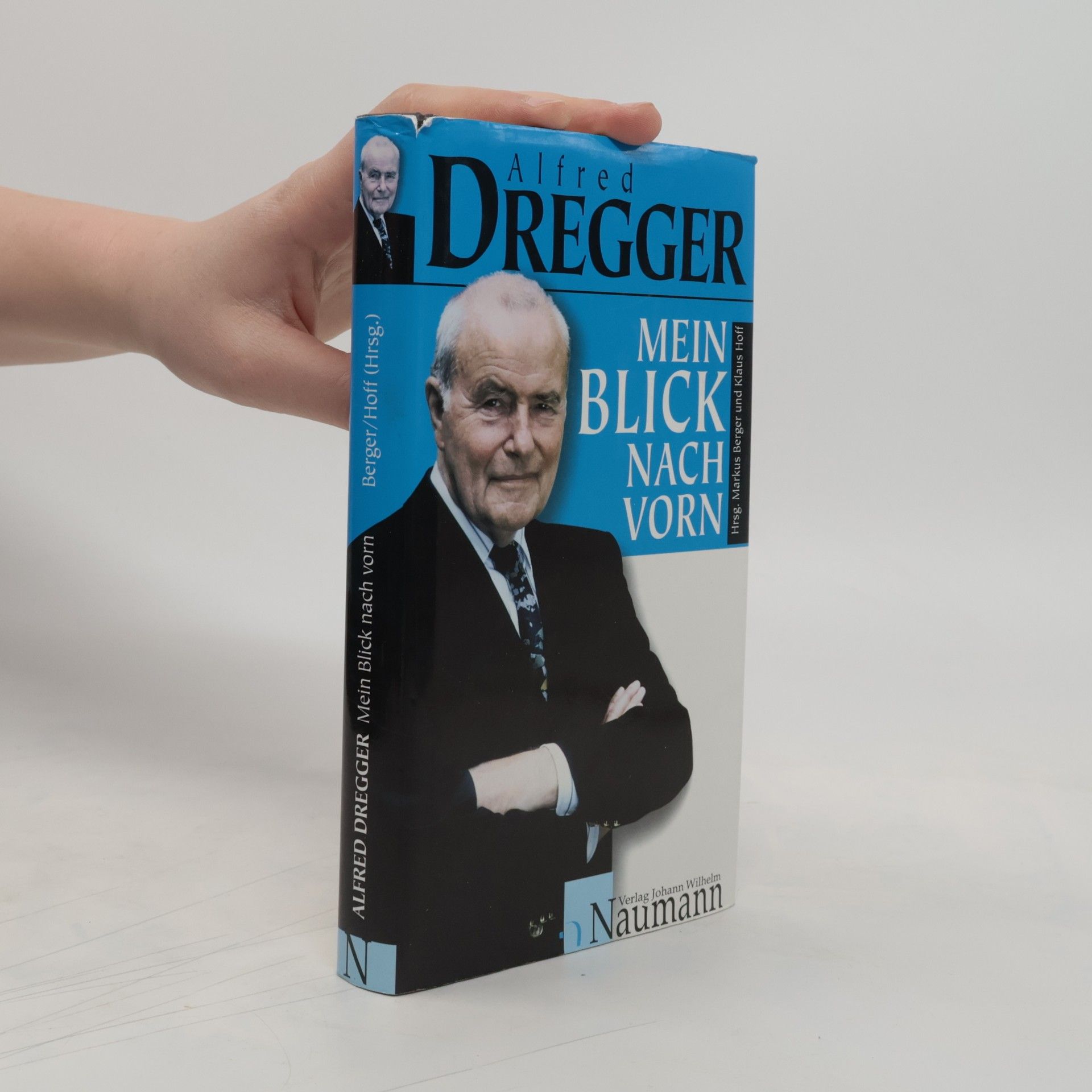Alfred Dregger Mein Blick nach vorn
