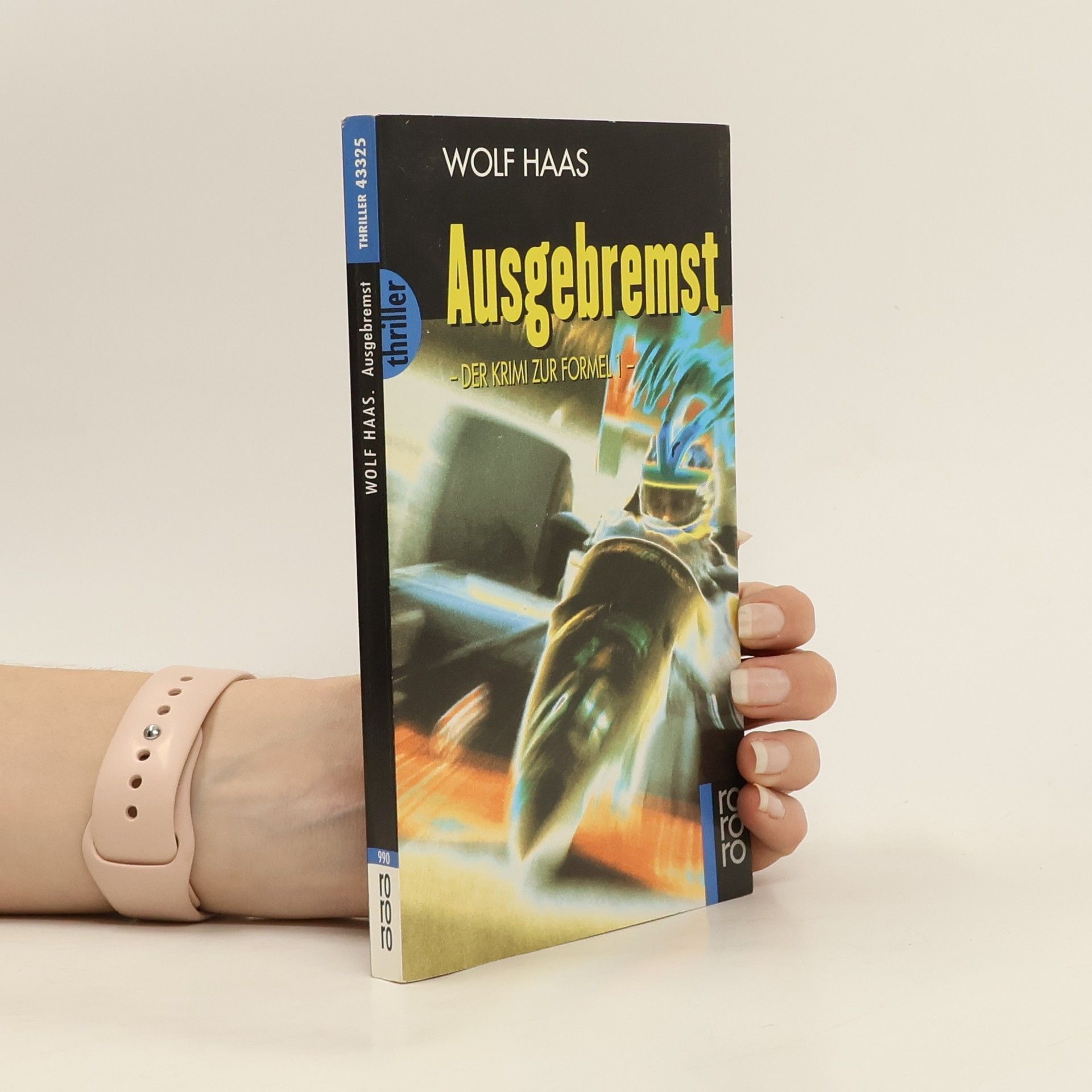 Wolf Haas Ausgebremst