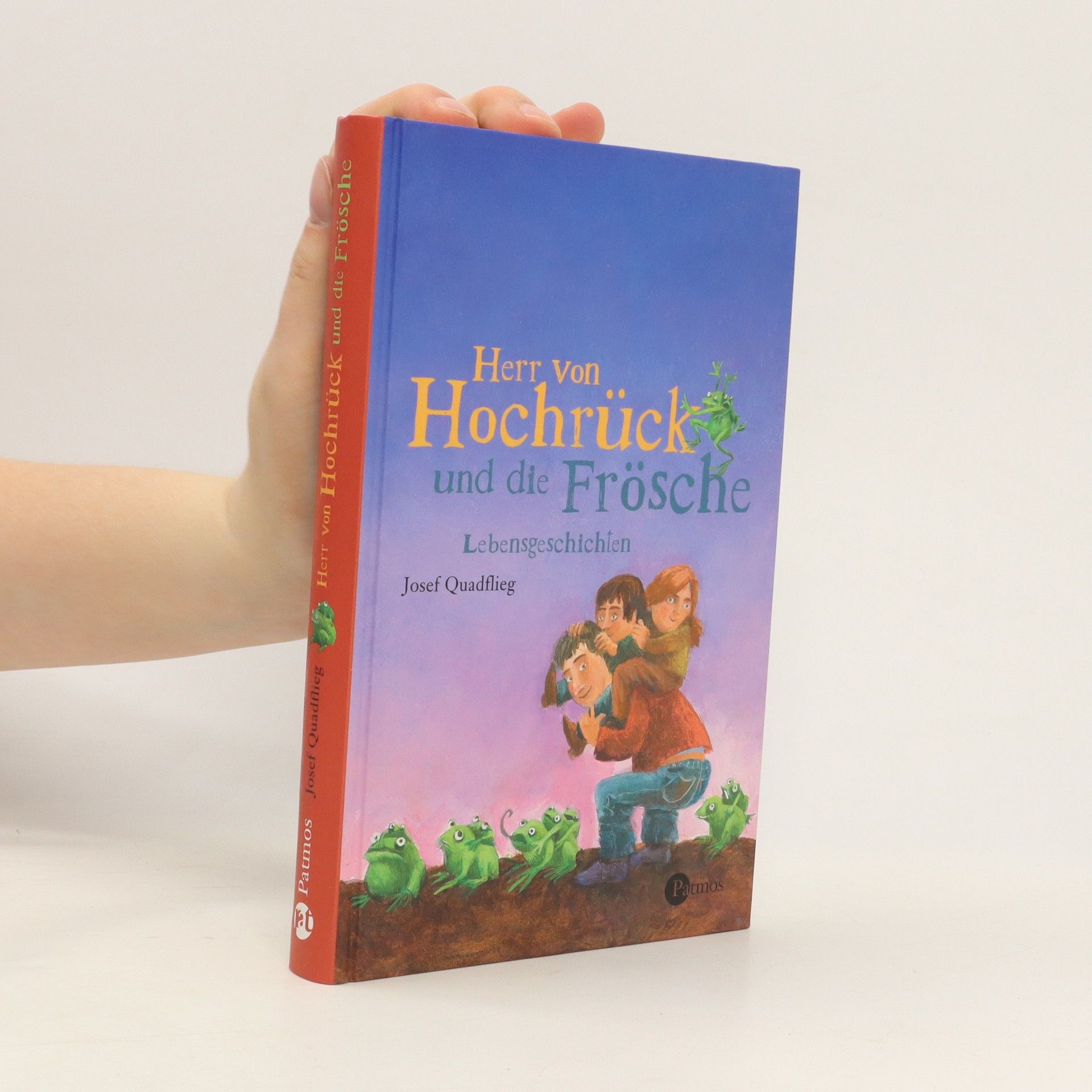 Josef Quadflieg Herr von Hochrück und die Frösche
