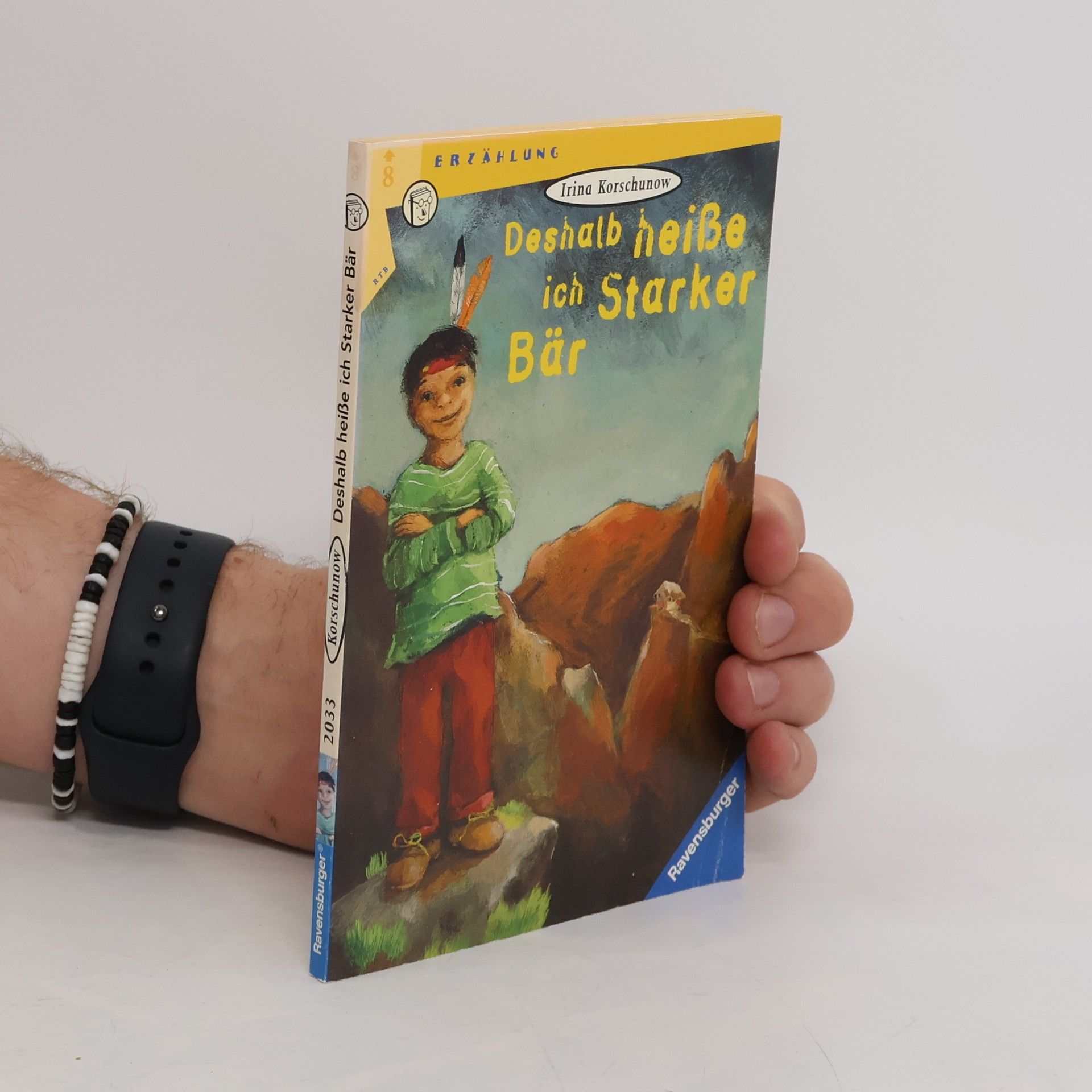 Irina Korschunow Deshalb heiße ich Starker Bär