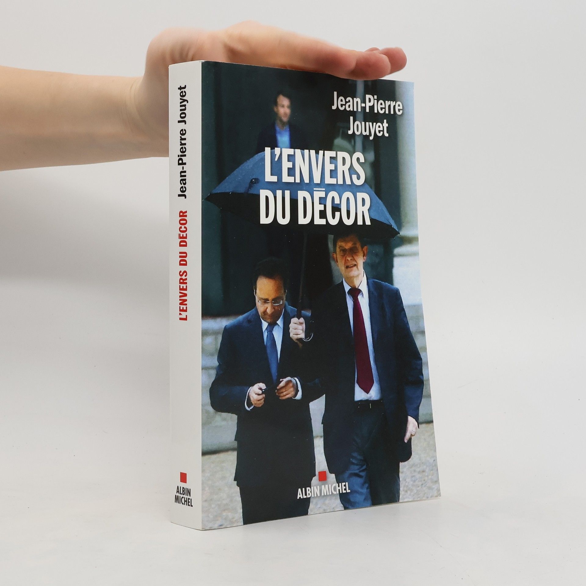 Jean-Pierre Jouyet L'envers du décor