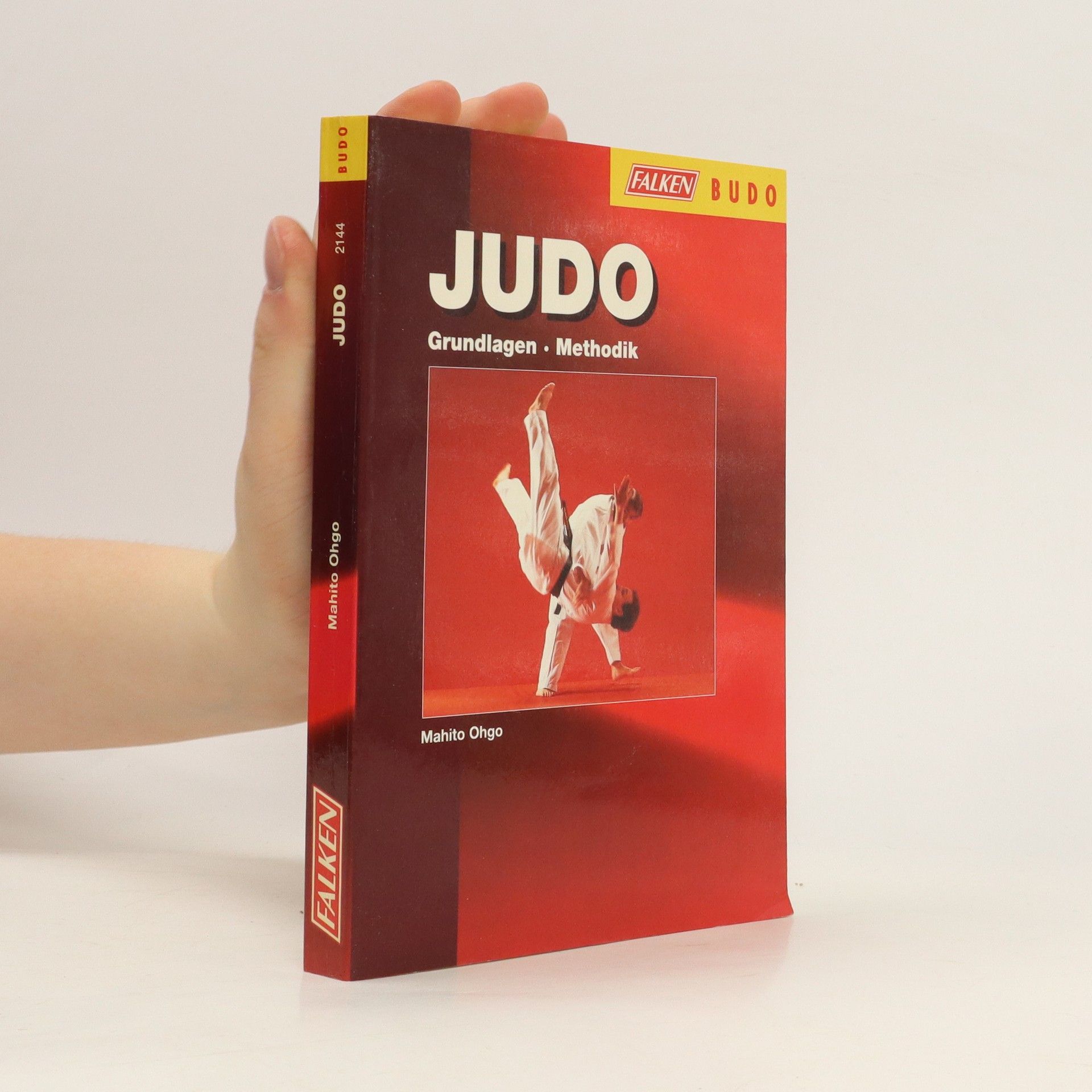 Mahito Ohgo Judo. Grundlagen und Methodik.