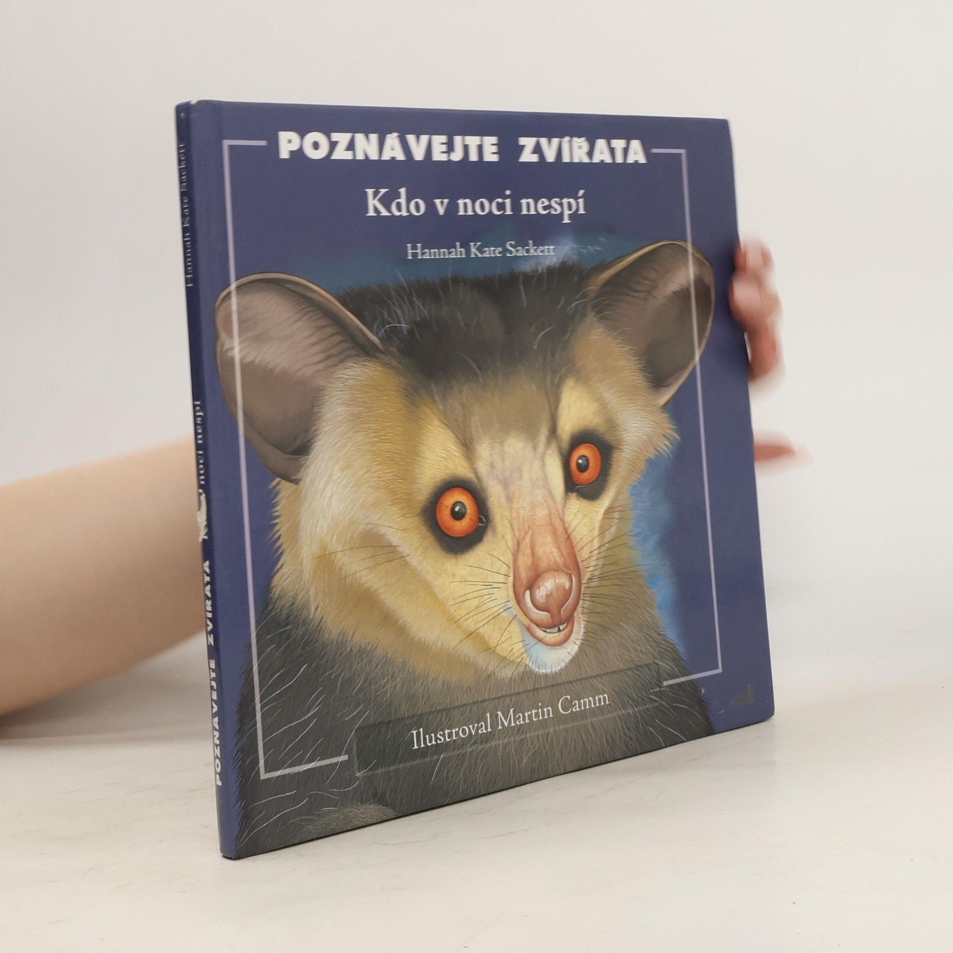 Hannah Kate Sackett Poznávejte zvířata. Kdo v noci nespí