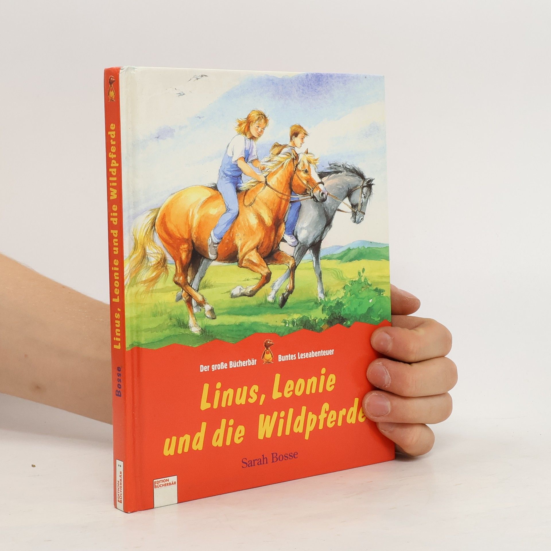 Sarah Bosse Linus, Leonie und die Wildpferde