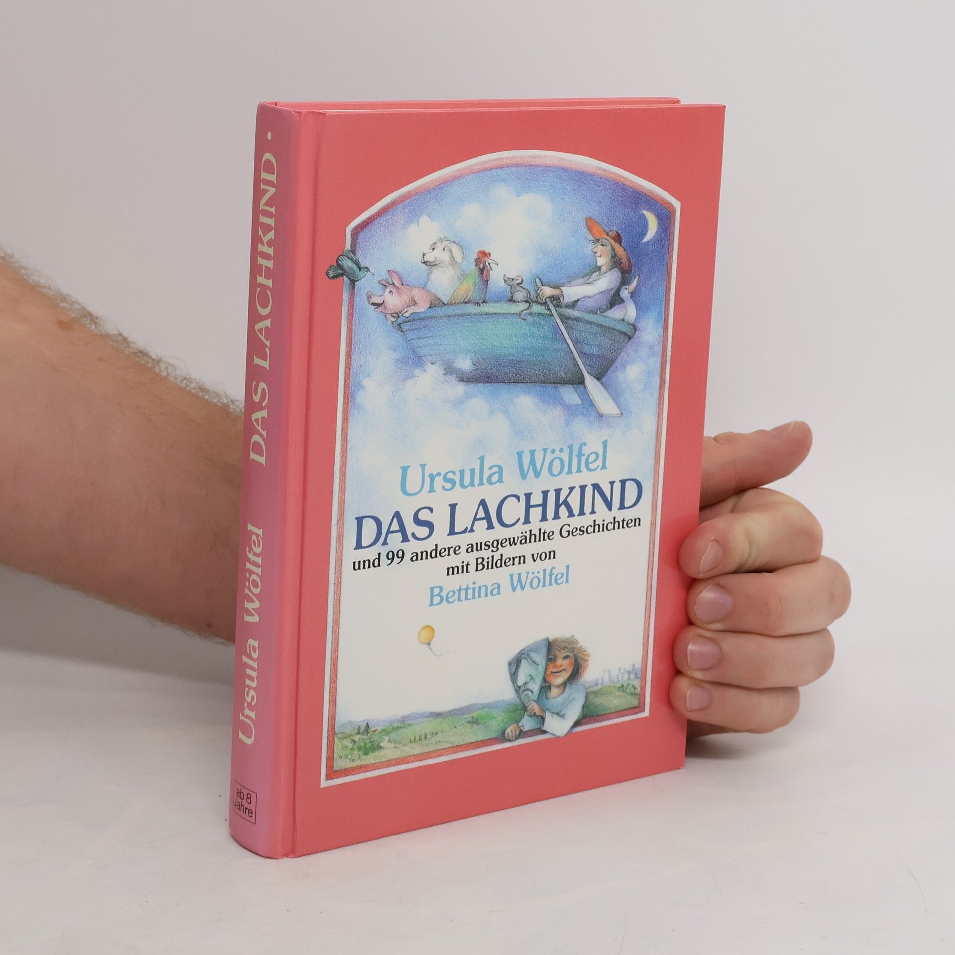 Ursula Wölfel Das Lachkind und 99 andere ausgewählte Geschichten