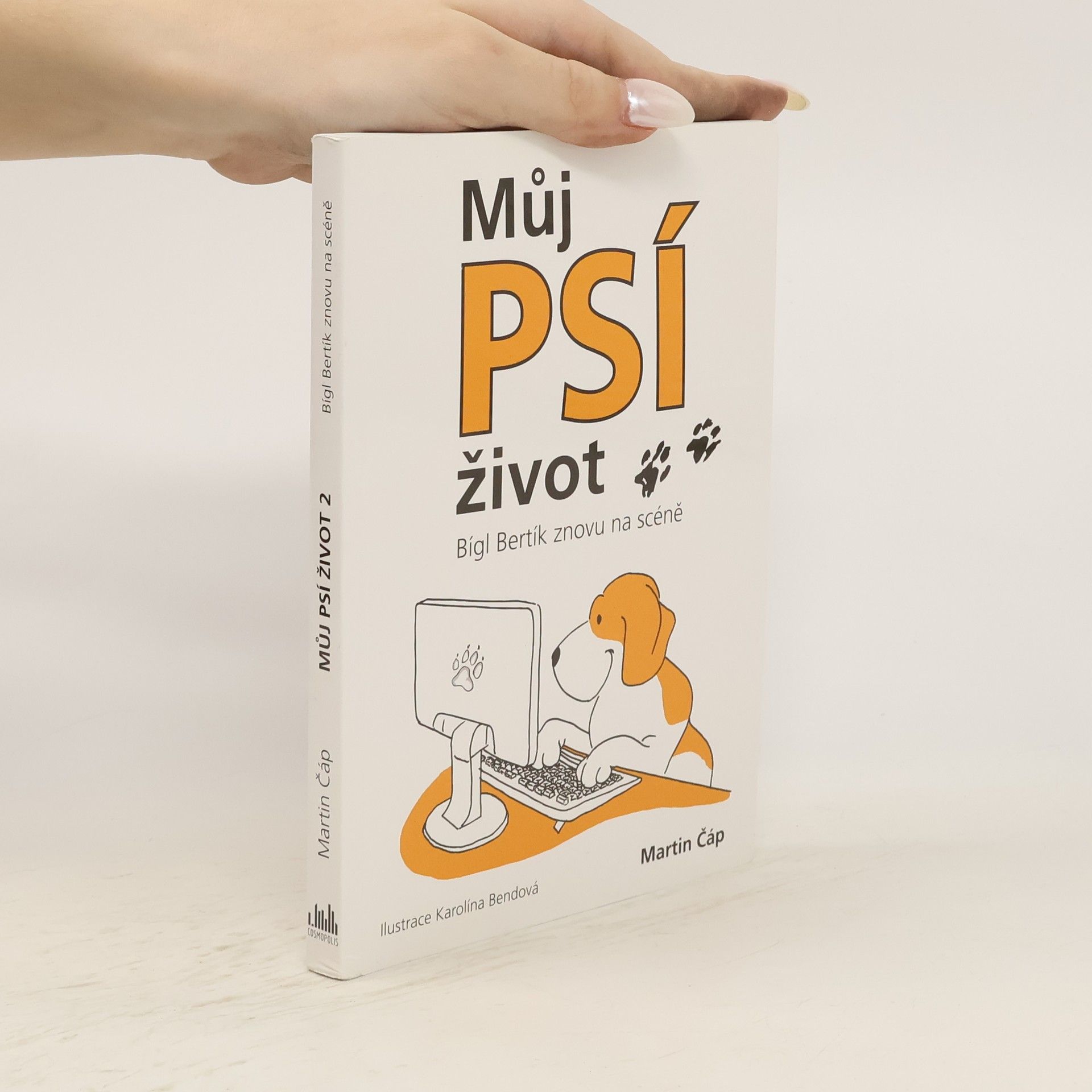 Martin Čáp Můj psí život: Bígl Bertík znovu na scéně