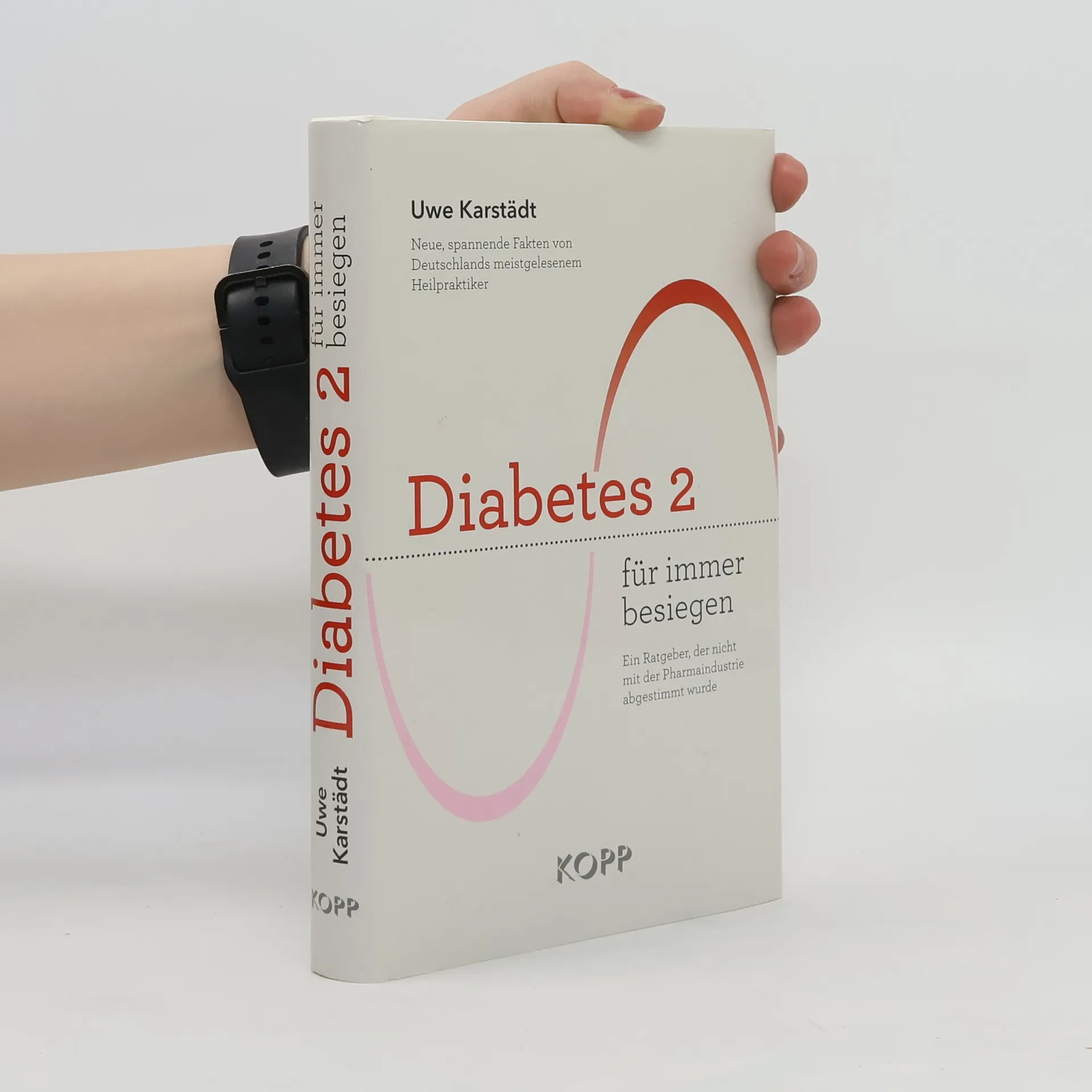 Diabetes 2 für immer besiegen | Book | Uwe Karstädt | DE